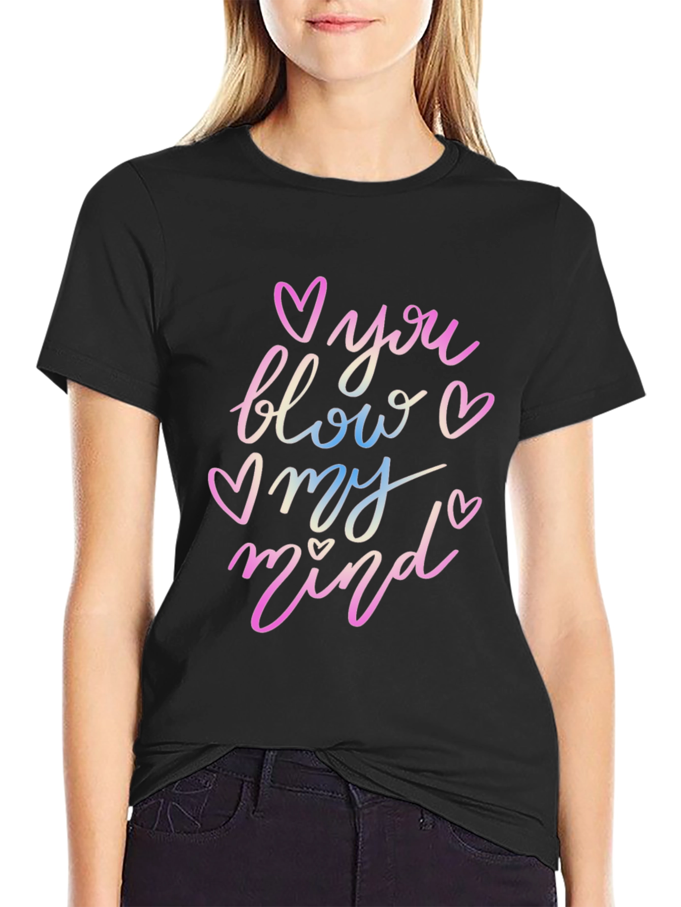 You Blow My Mind Graphic Tee