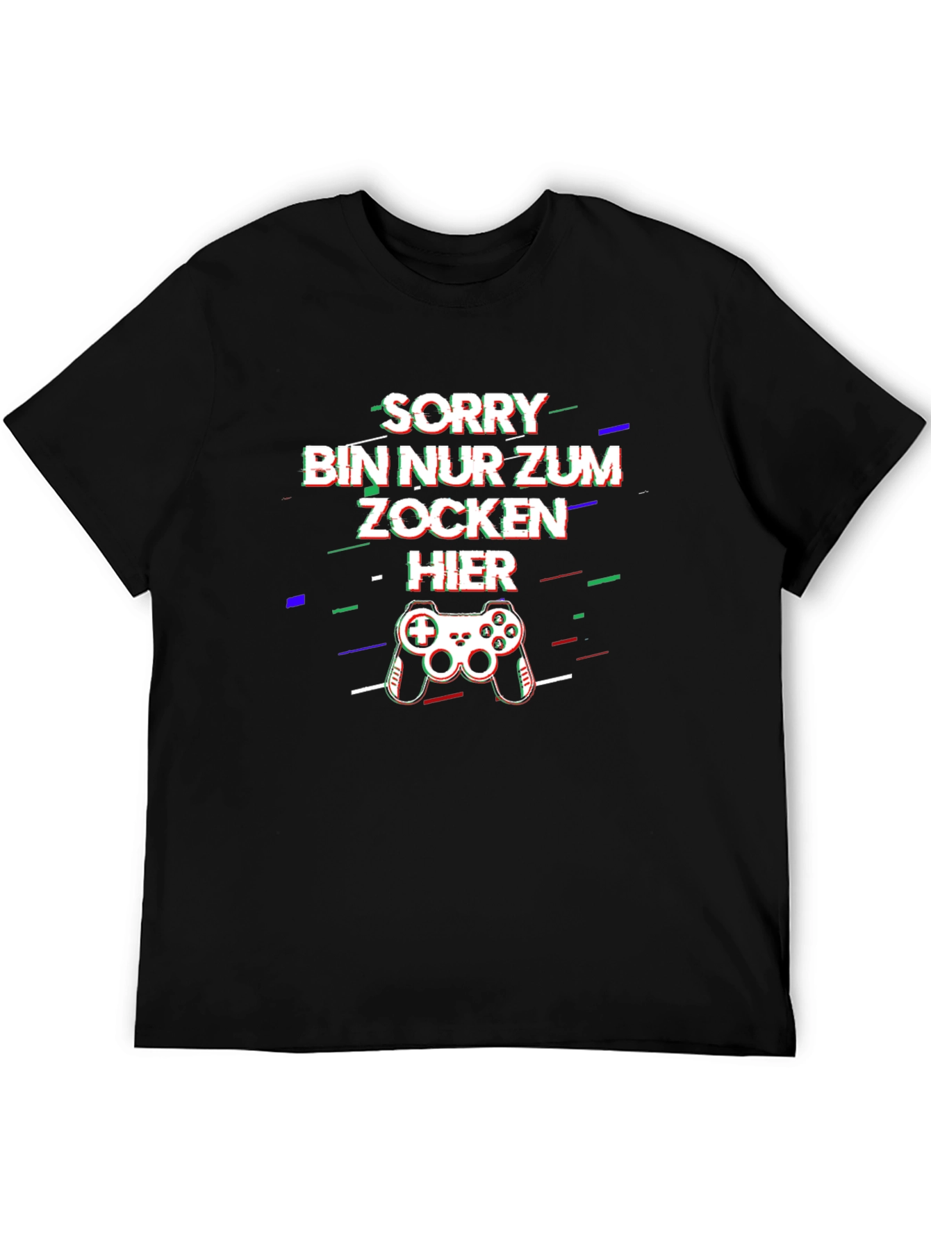 Sorry Bin Nur Zum Zocken Hier T-Shirt