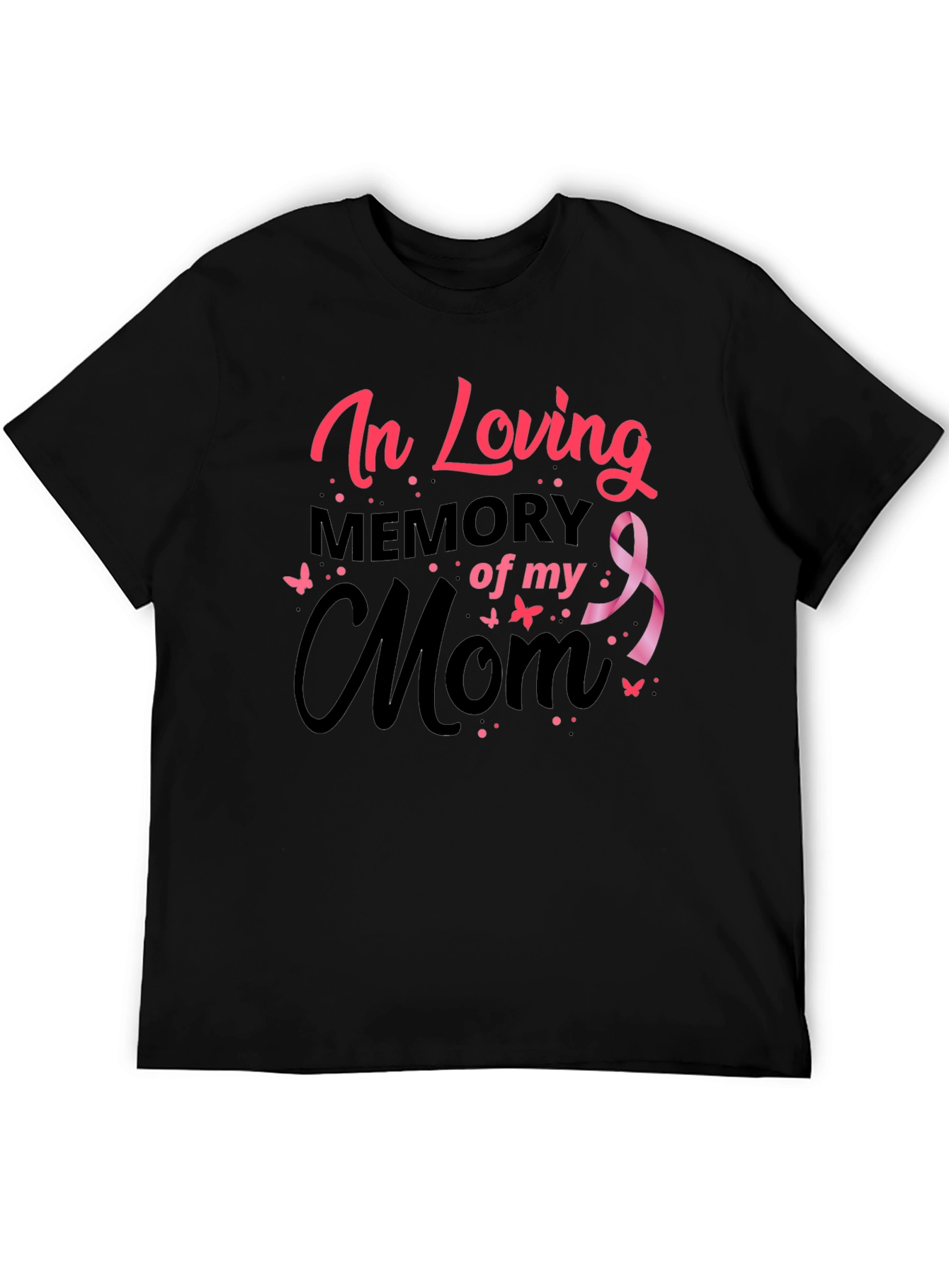 In Loving Memory of My Mom T-Shirt