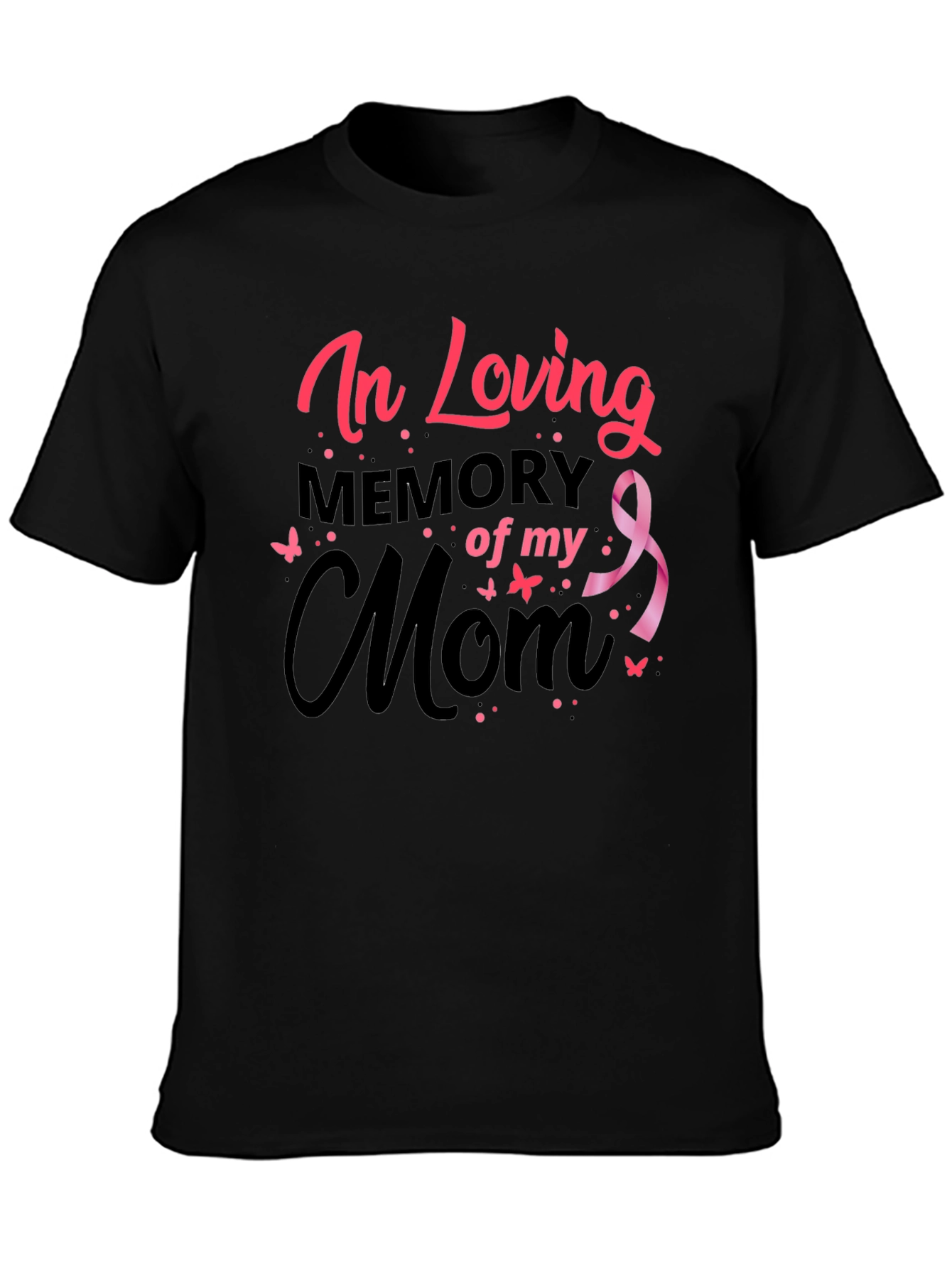 In Loving Memory of My Mom T-Shirt