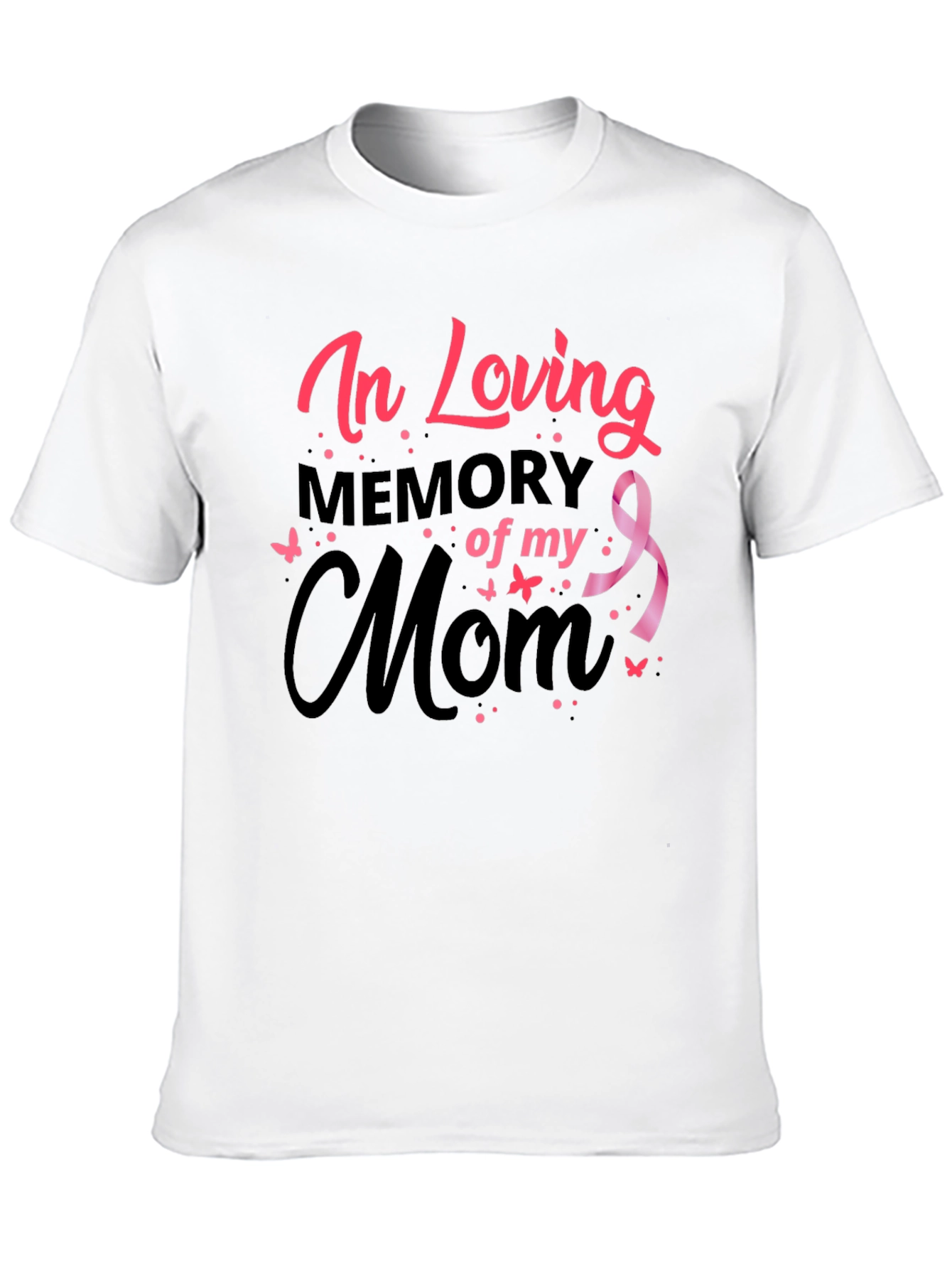 In Loving Memory of My Mom T-Shirt