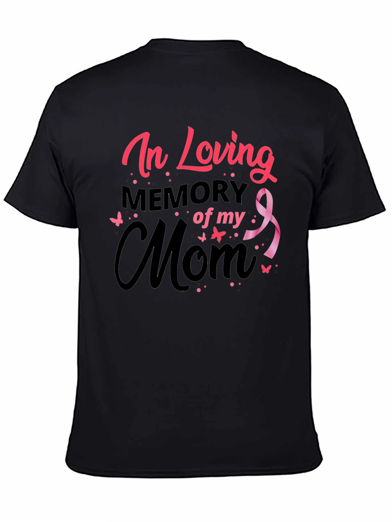In Loving Memory of My Mom T-Shirt
