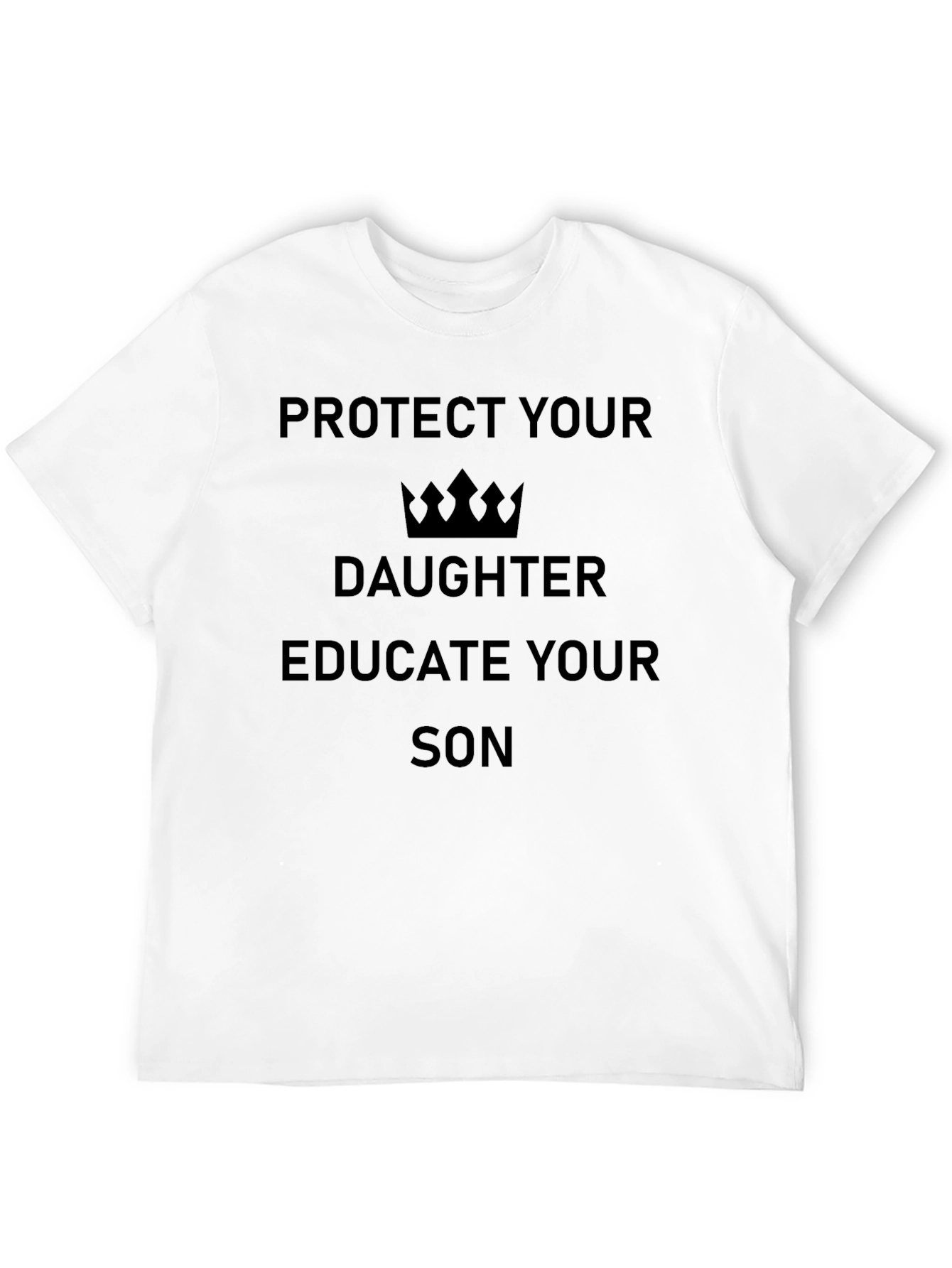 Protect Daughter Educate Son Black T-Shirt