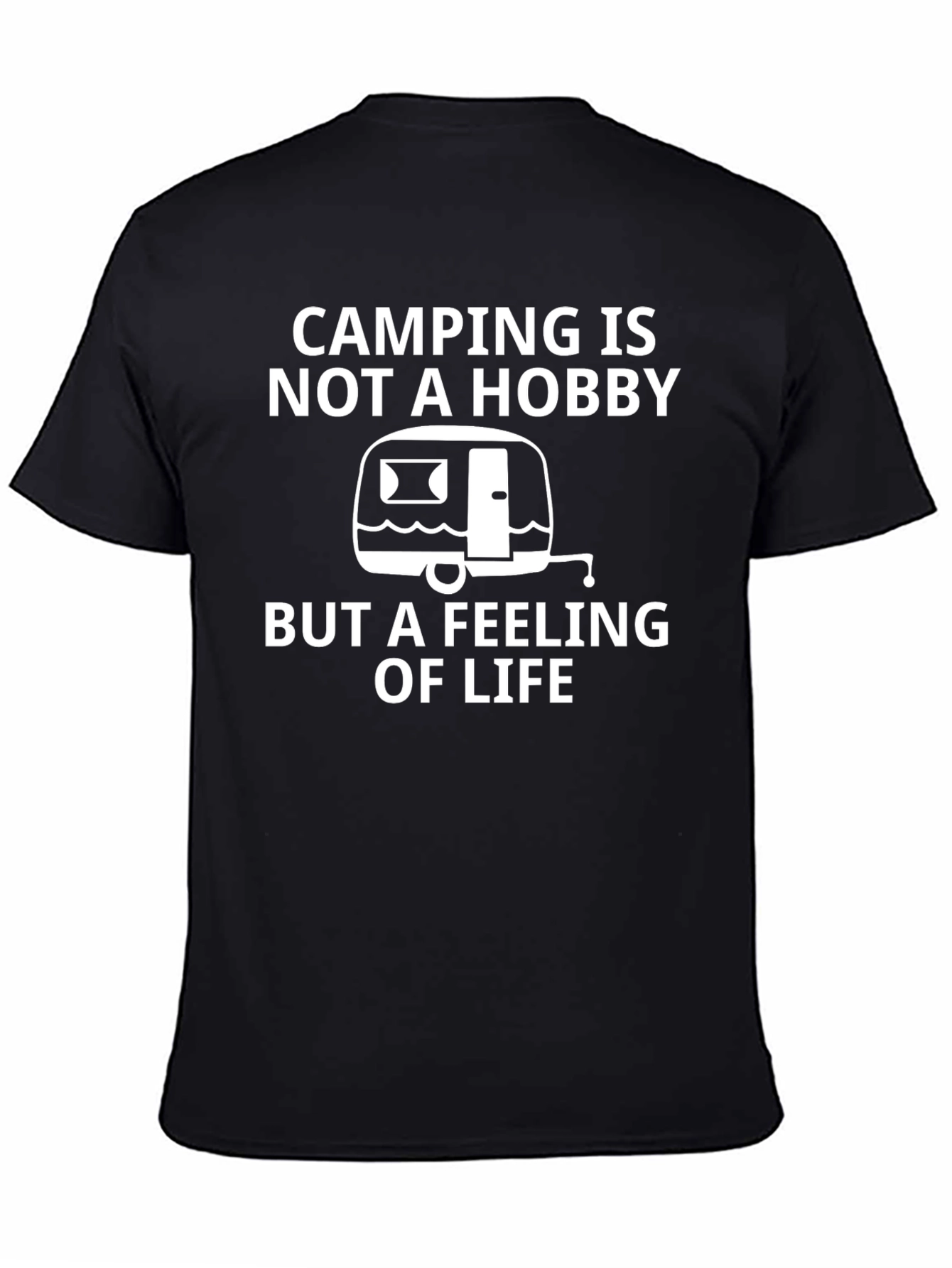 Camping Is Not a Hobby T-Shirt