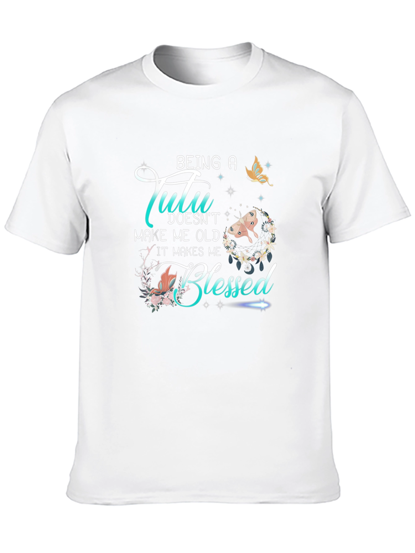 Being a Tutu Doesnt Make Me Old T-Shirt