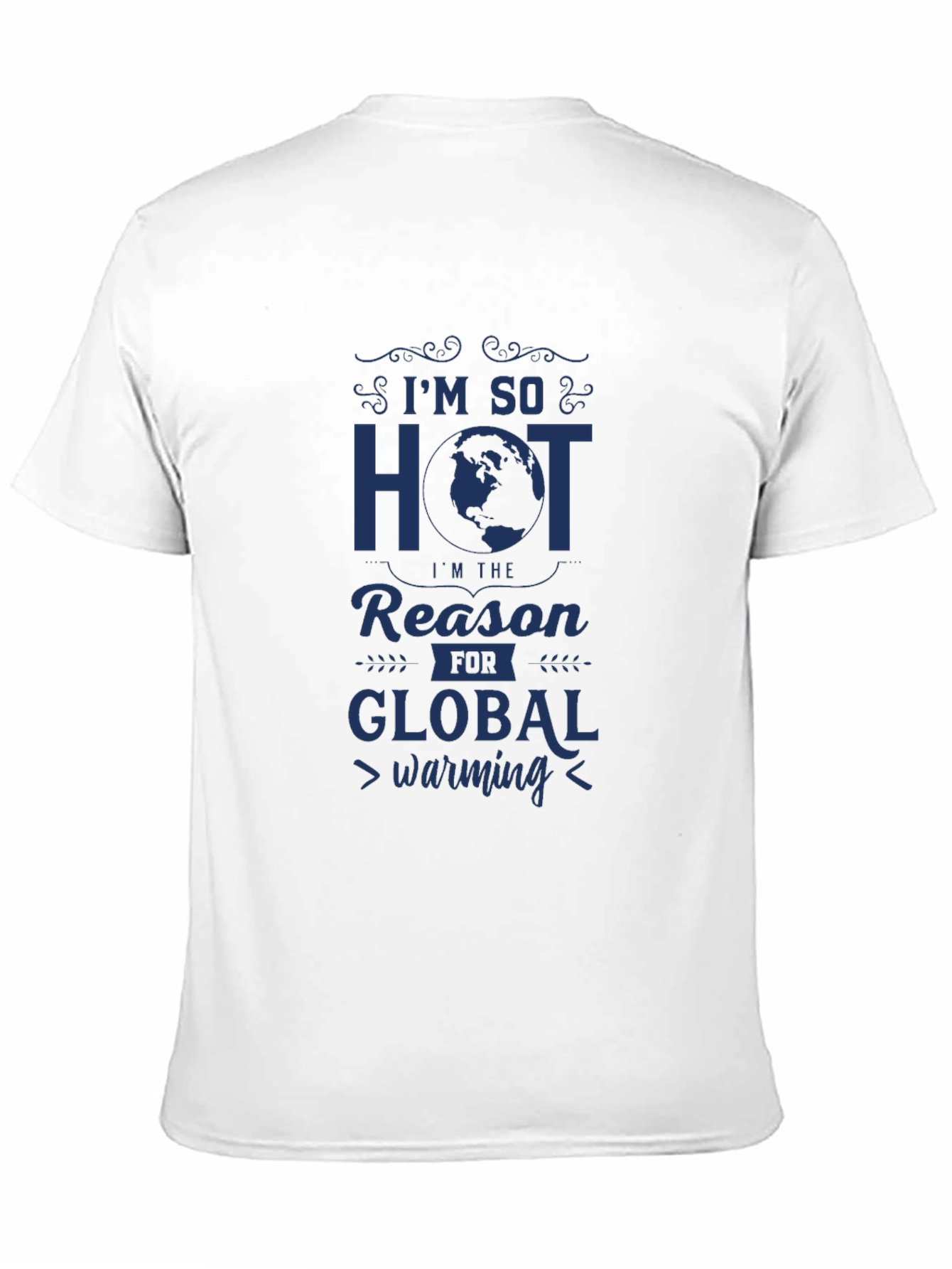 Im So Hot Global Warming Graphic Tee