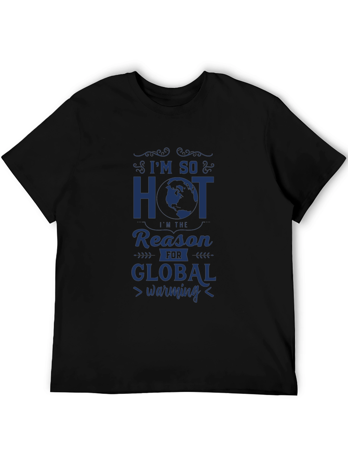 Im So Hot Global Warming Graphic Tee
