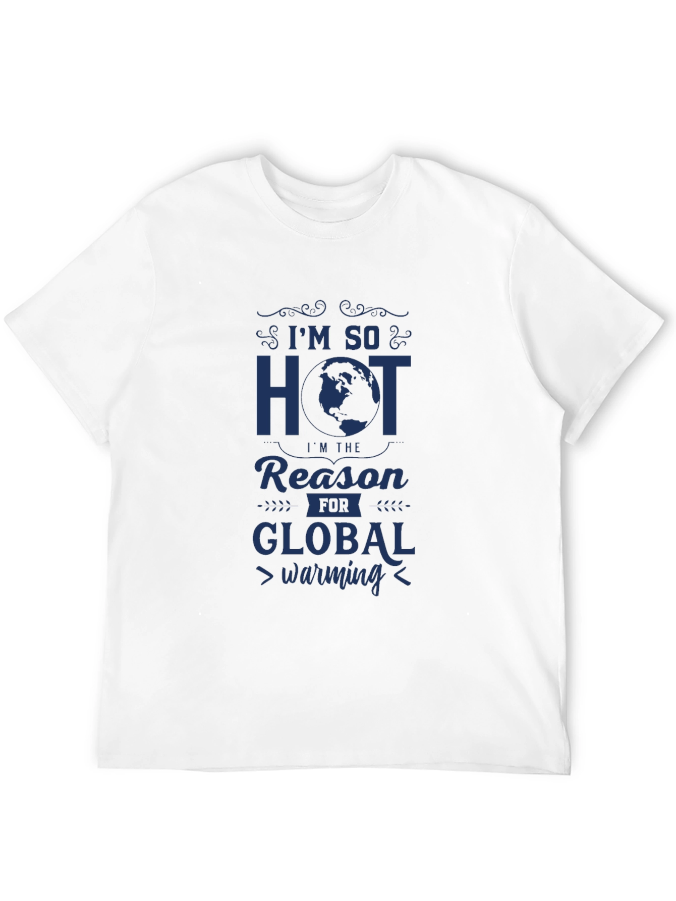 Im So Hot Global Warming Graphic Tee