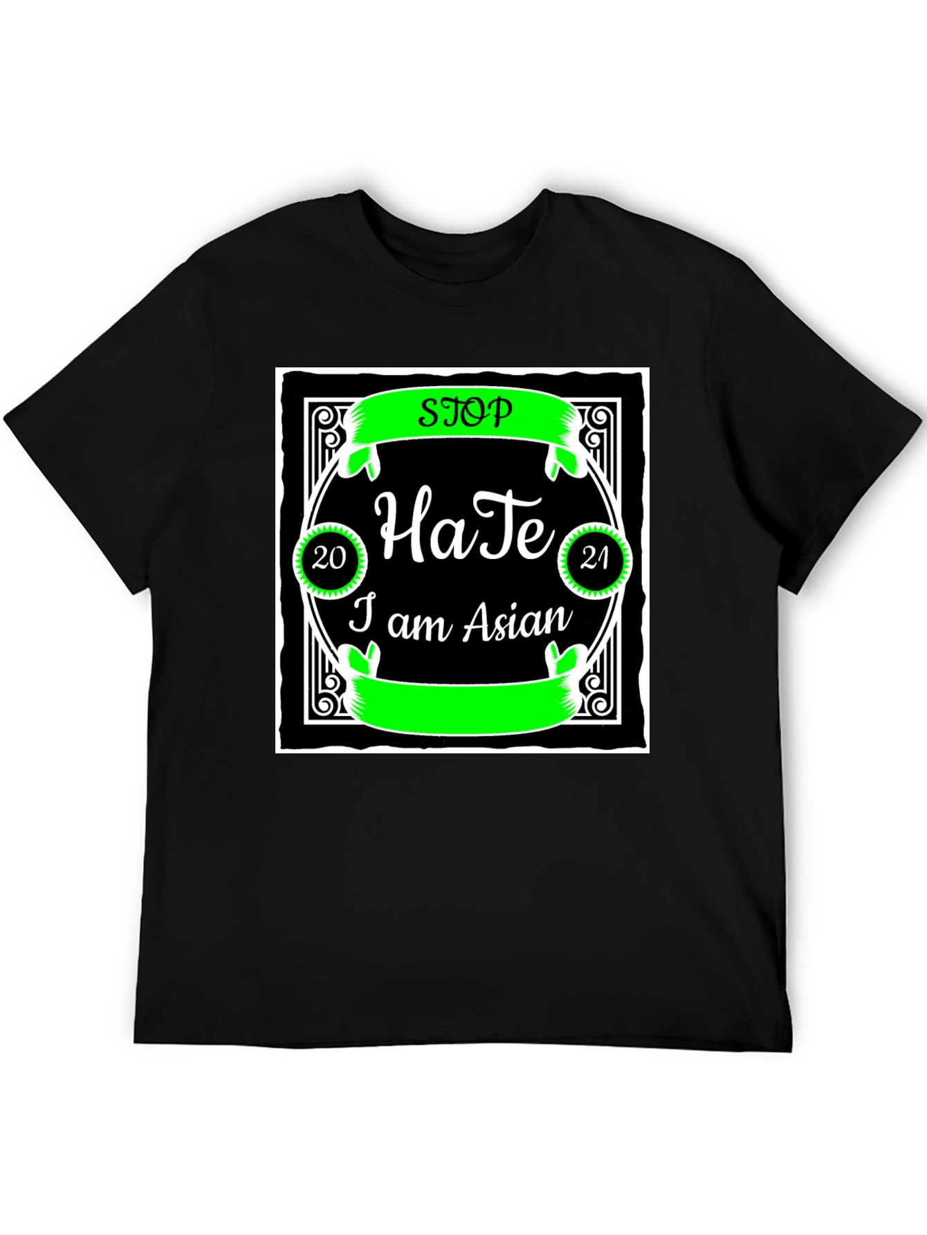 Stop Hate I am Asian T-Shirt