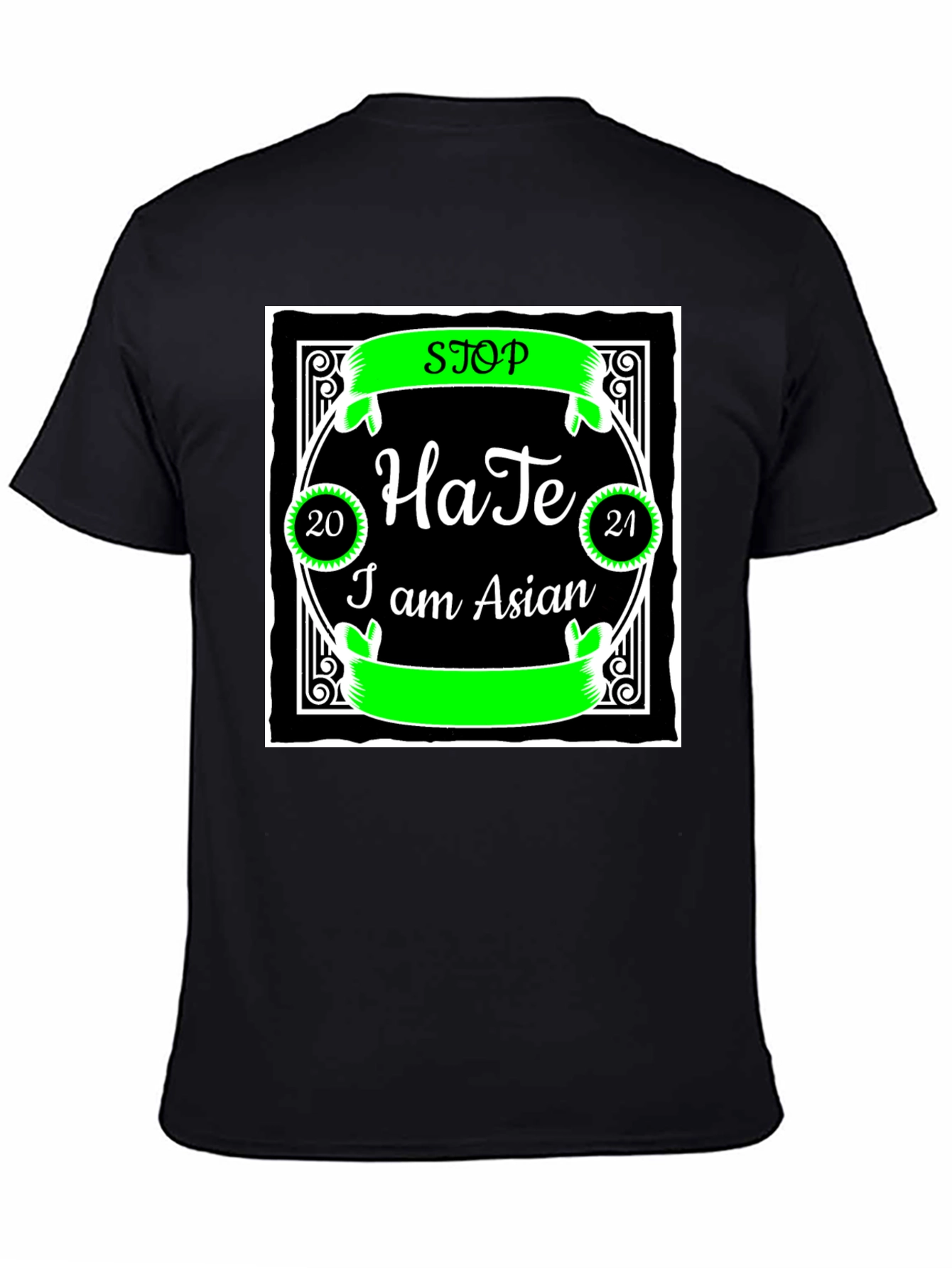 Stop Hate I am Asian T-Shirt