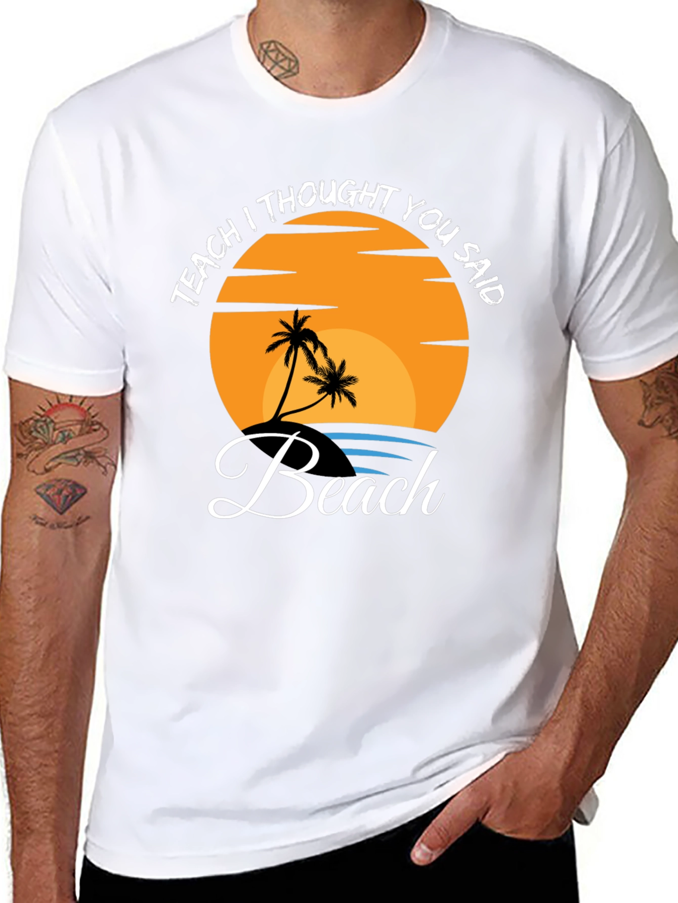 Teach I Thought You Said Beach T-Shirt