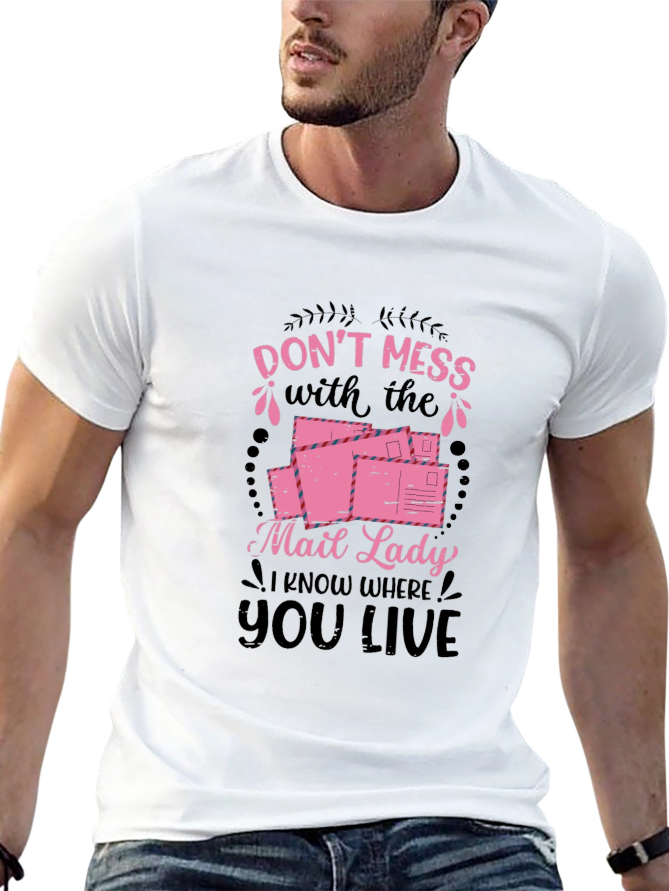 Dont Mess with The Mail Lady T-Shirt