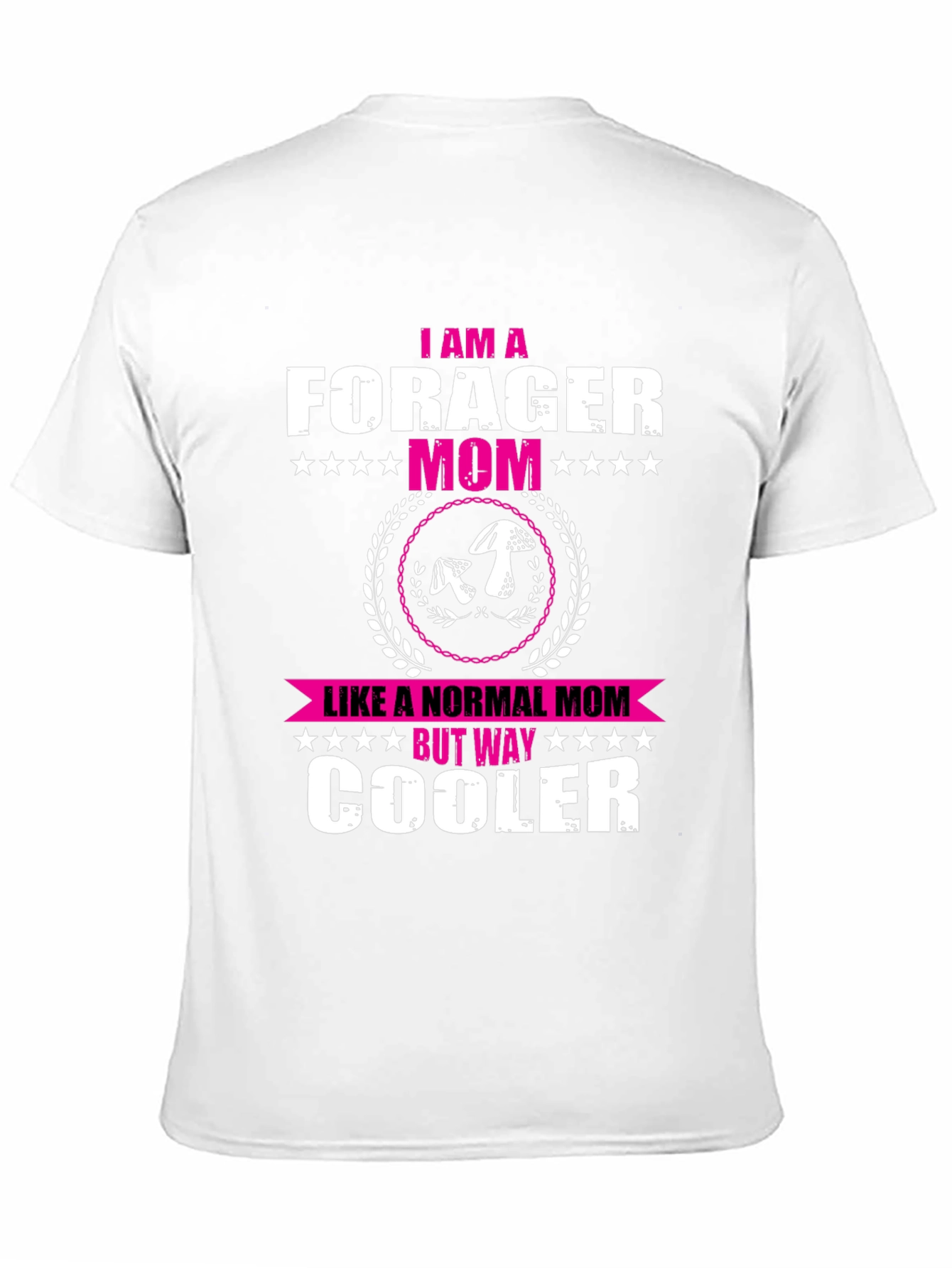 Forager Mom T-Shirt - Unique Gift