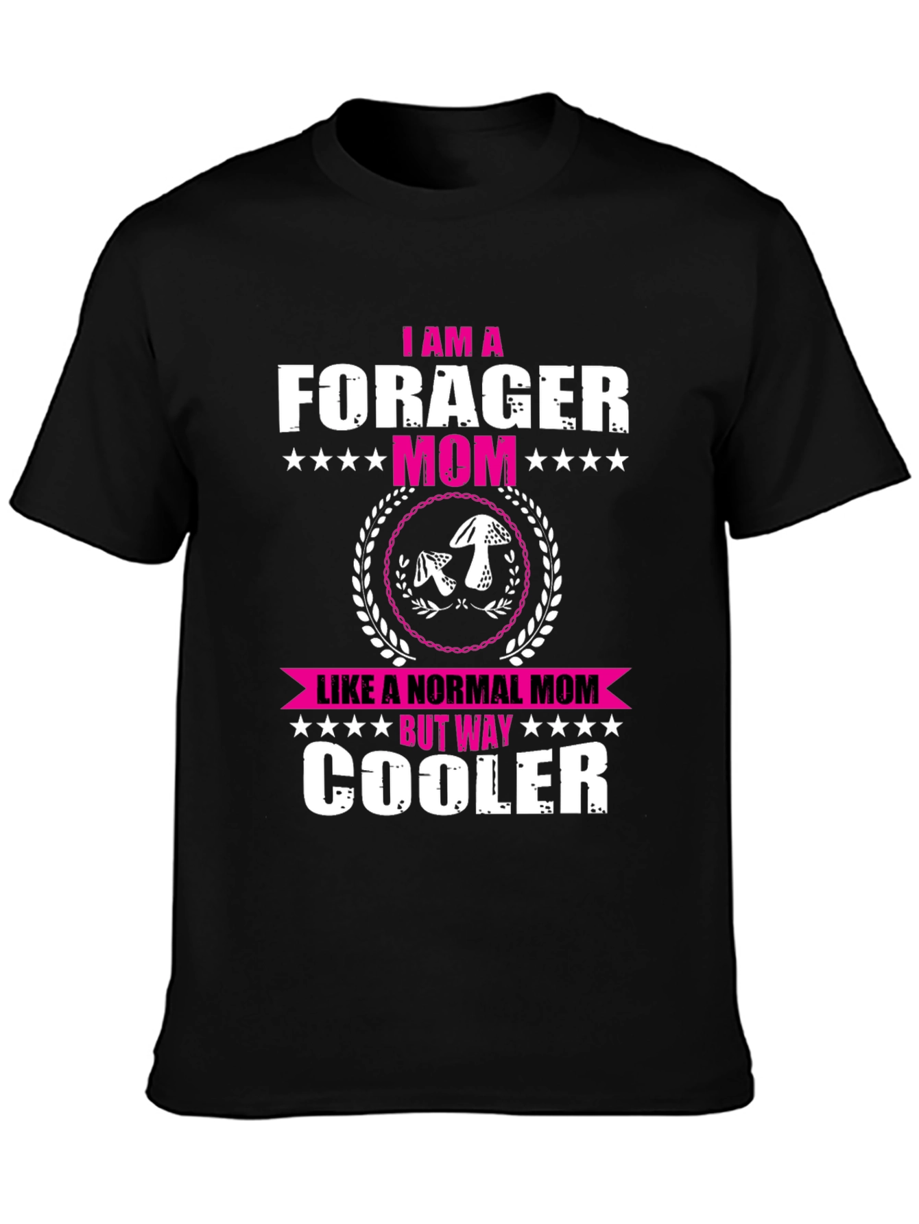 Forager Mom T-Shirt - Unique Gift