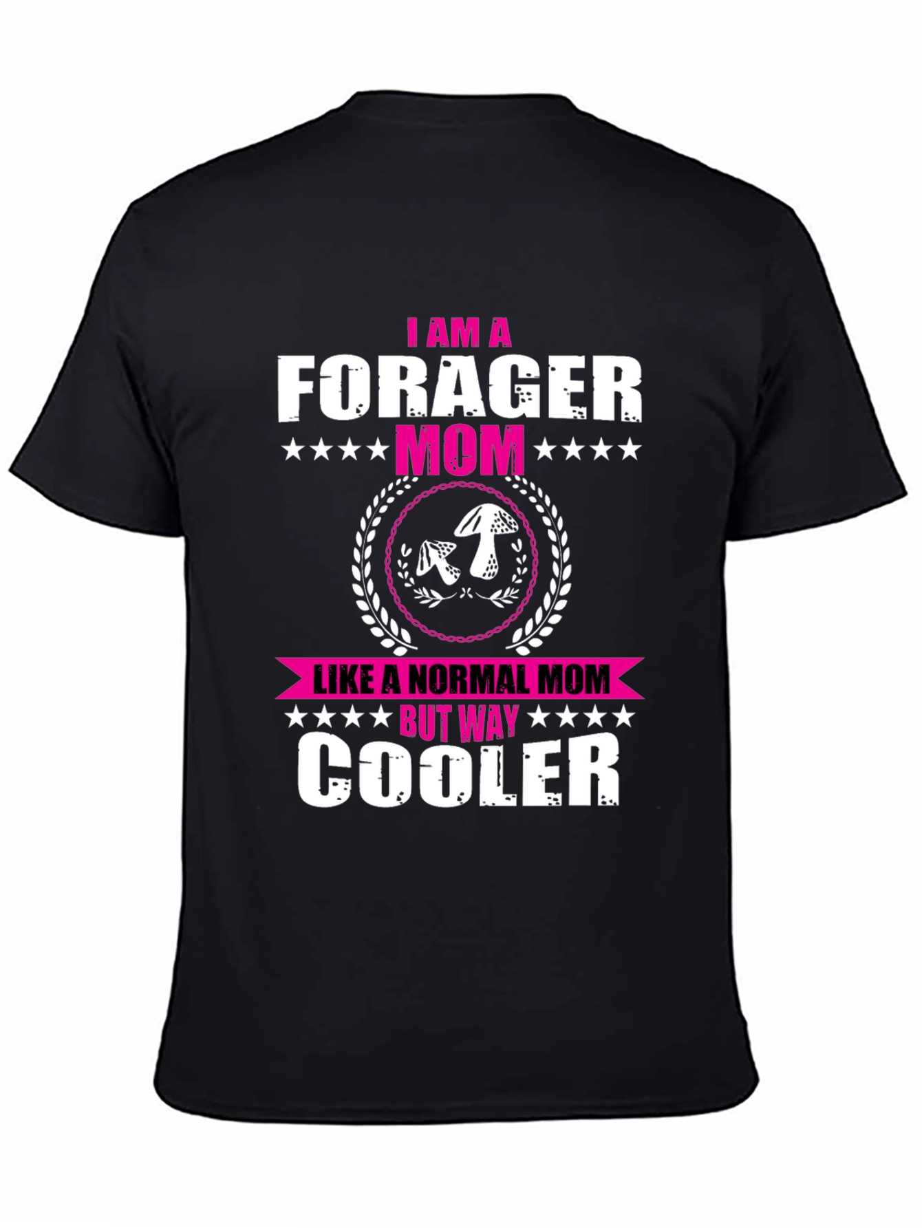 Forager Mom T-Shirt - Unique Gift