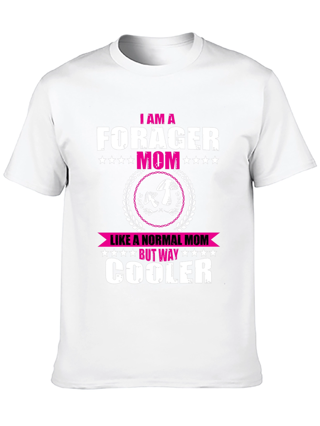 Forager Mom T-Shirt - Unique Gift