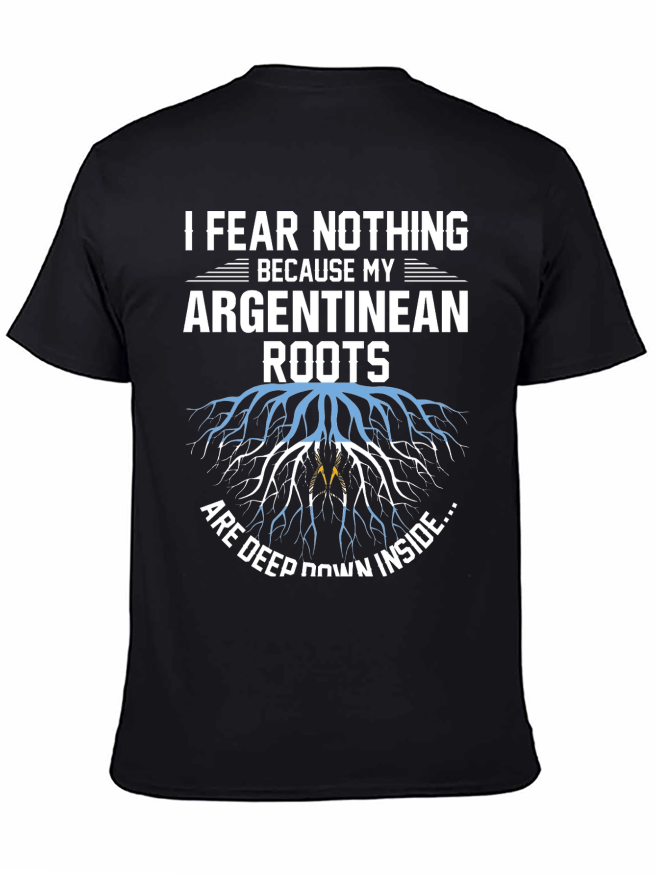 Argentinean Roots T-Shirt - Fear Nothing