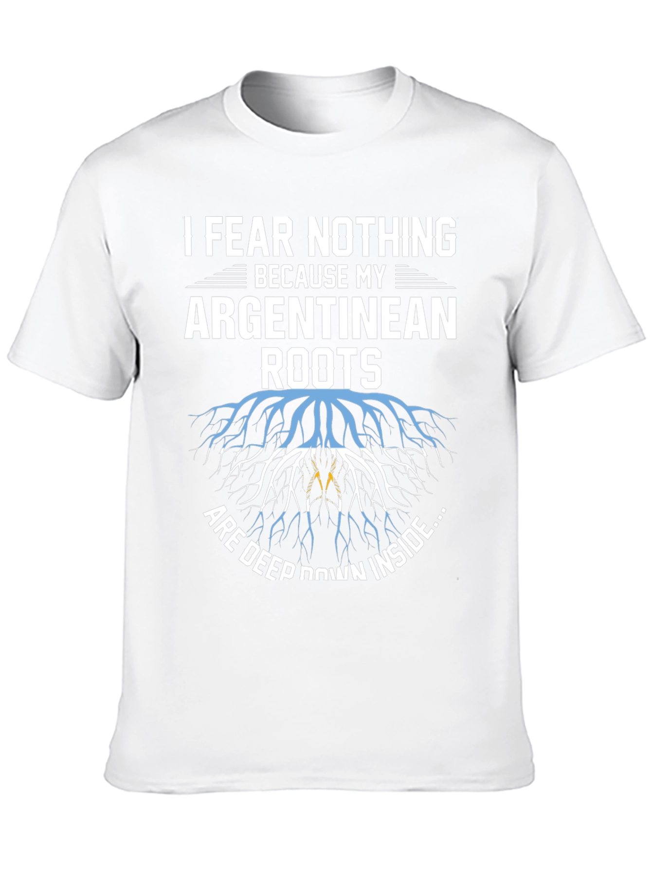 Argentinean Roots T-Shirt - Fear Nothing