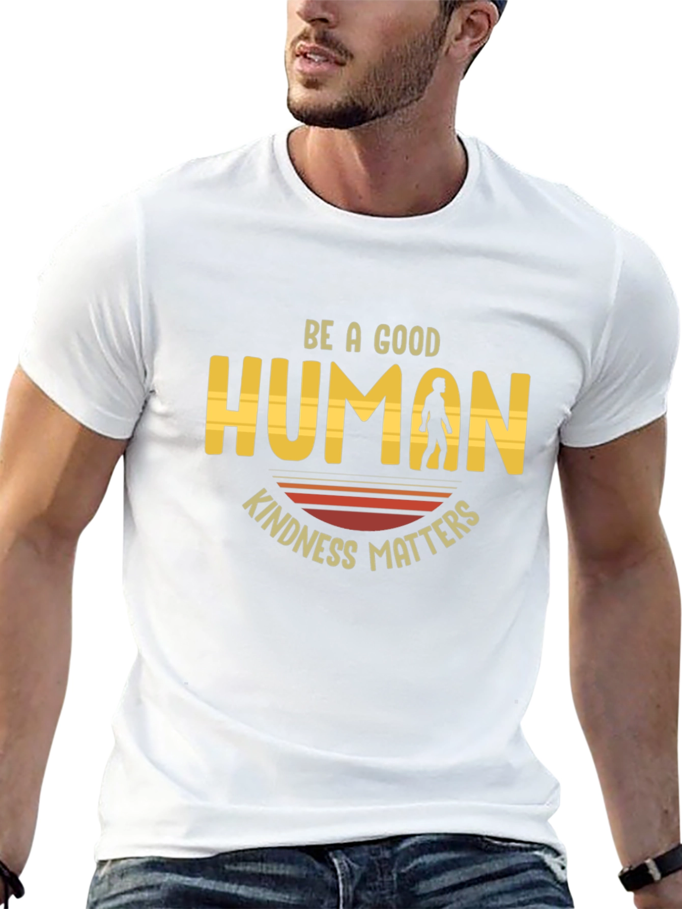 Be A Good Human T-Shirt Kindness Matters