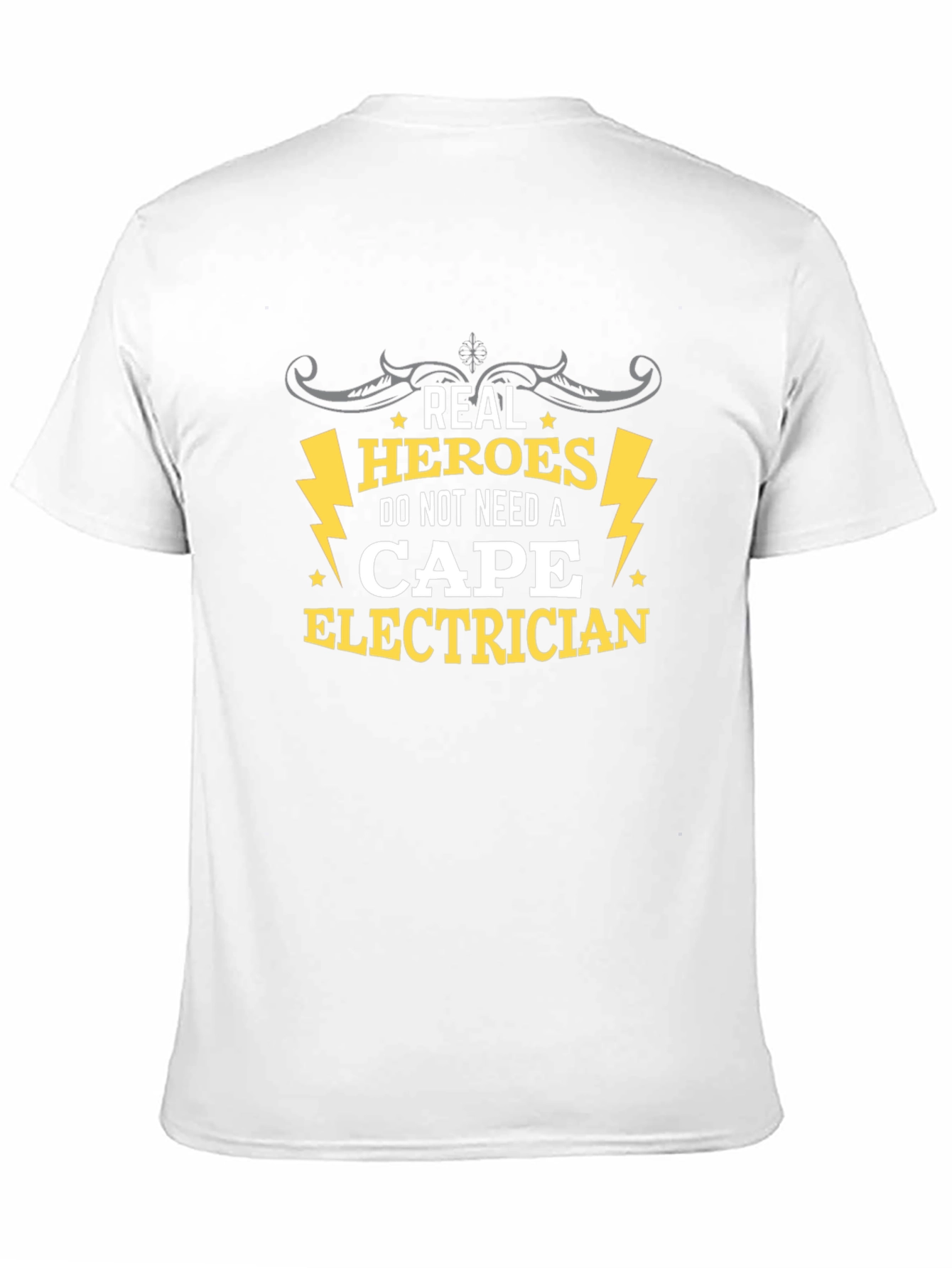 Electrician Hero T-Shirt - No Cape Needed!