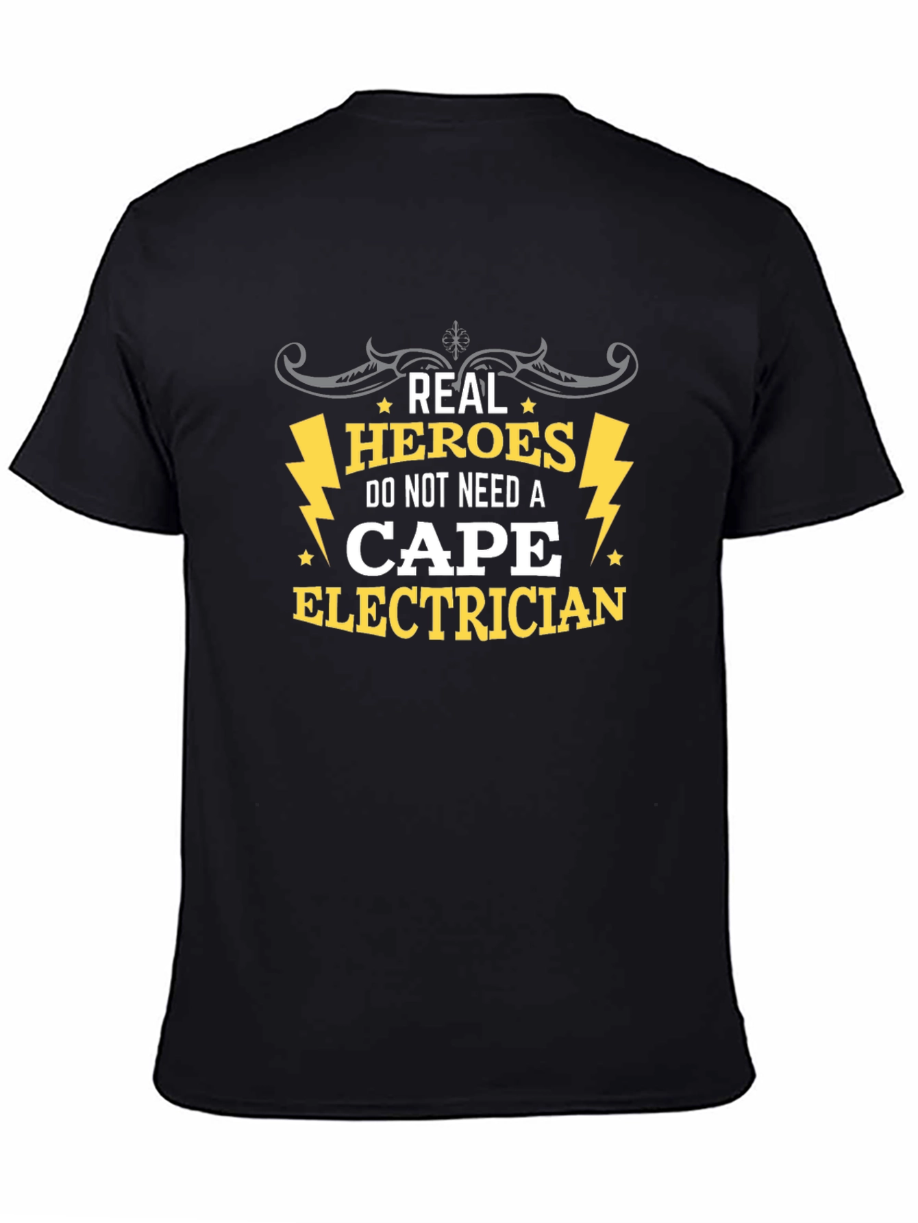 Electrician Hero T-Shirt - No Cape Needed!