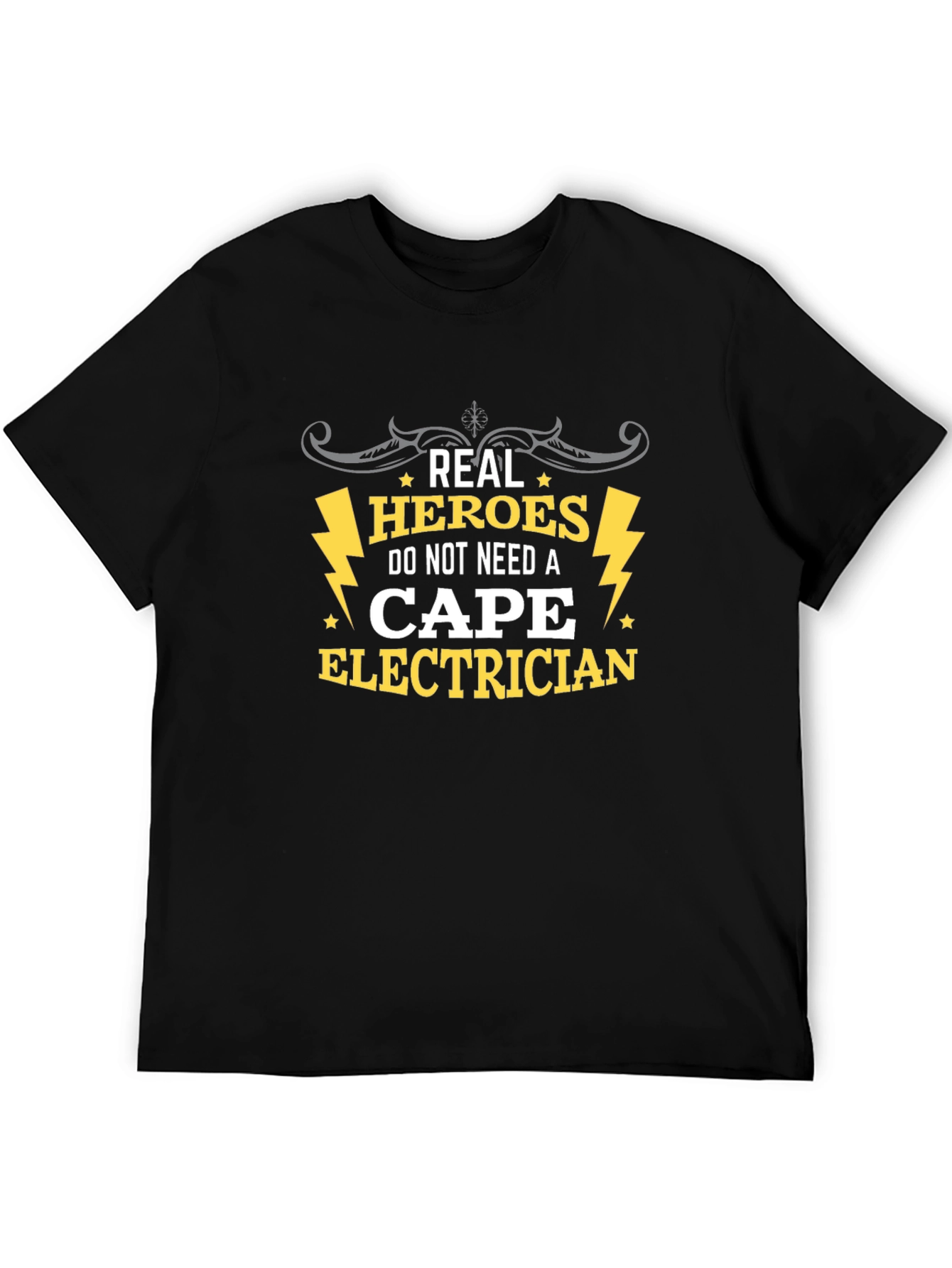 Electrician Hero T-Shirt - No Cape Needed!