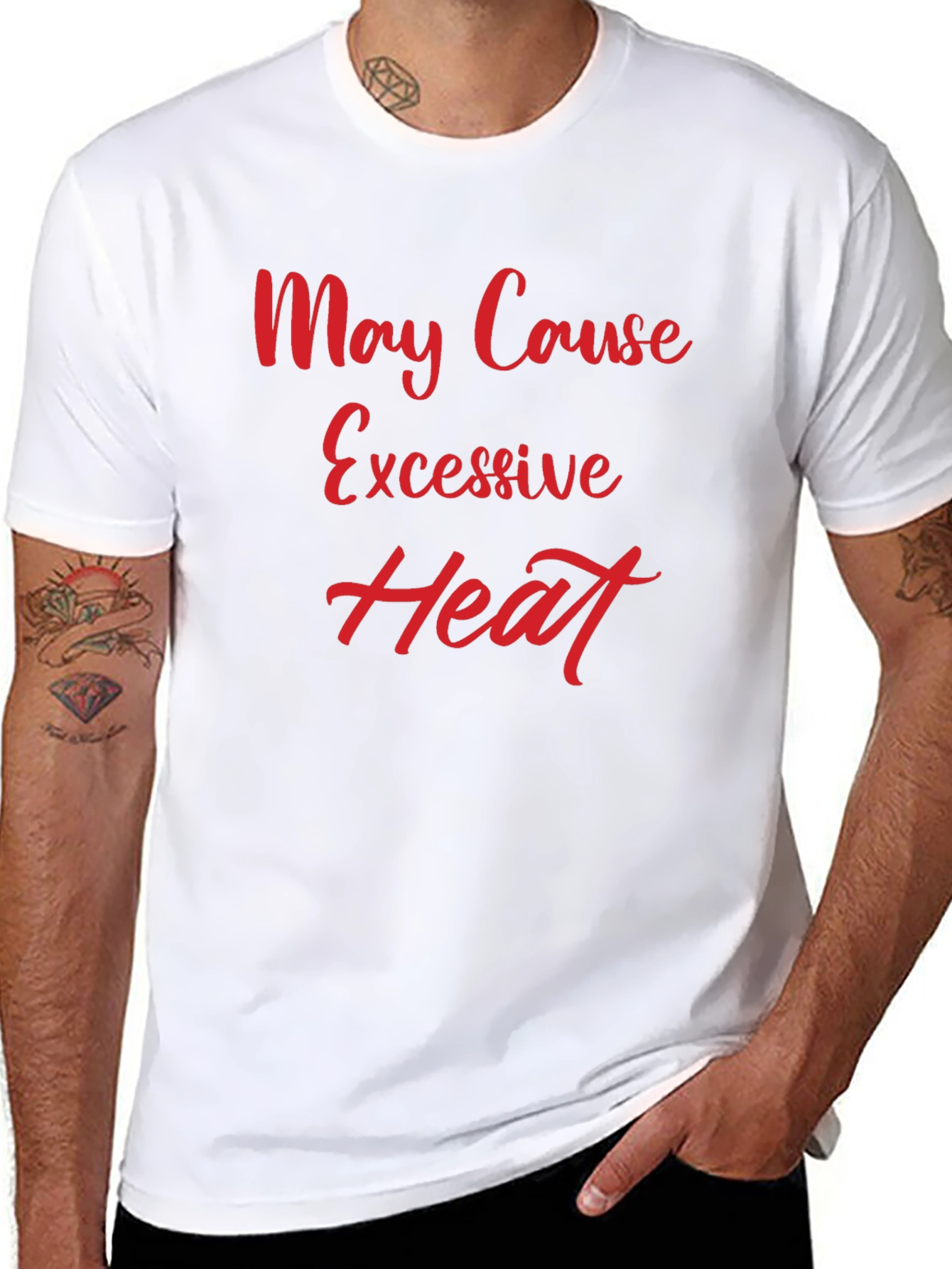 May Cause Excessive Heat Graphic Tee