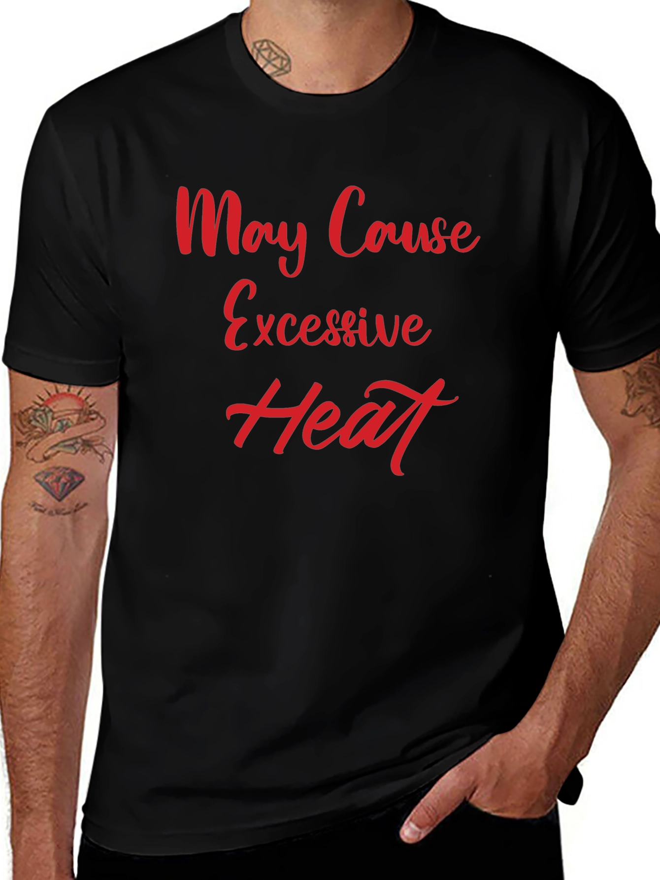 May Cause Excessive Heat Graphic Tee