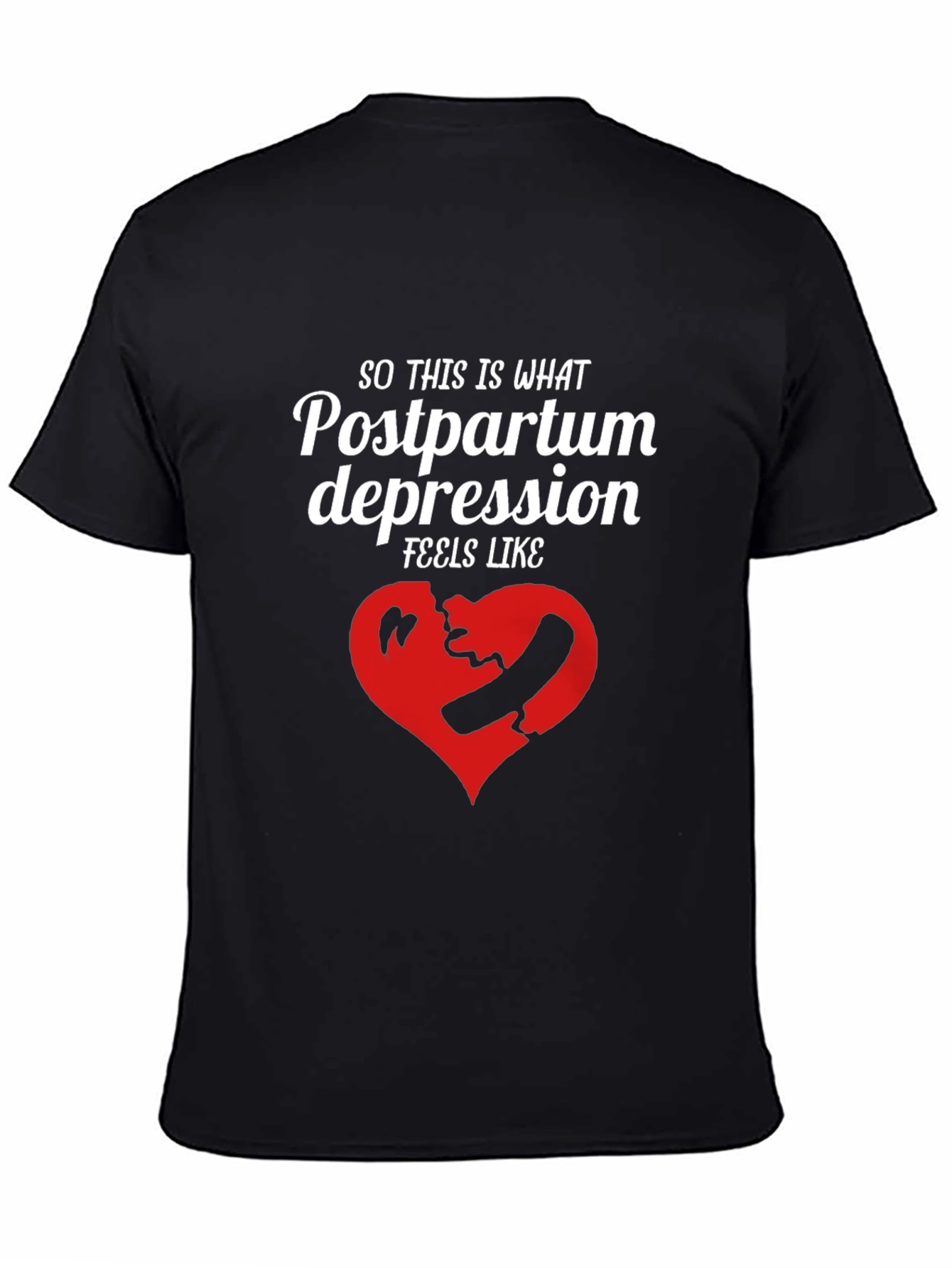 Postpartum Depression Graphic Tee - Unisex