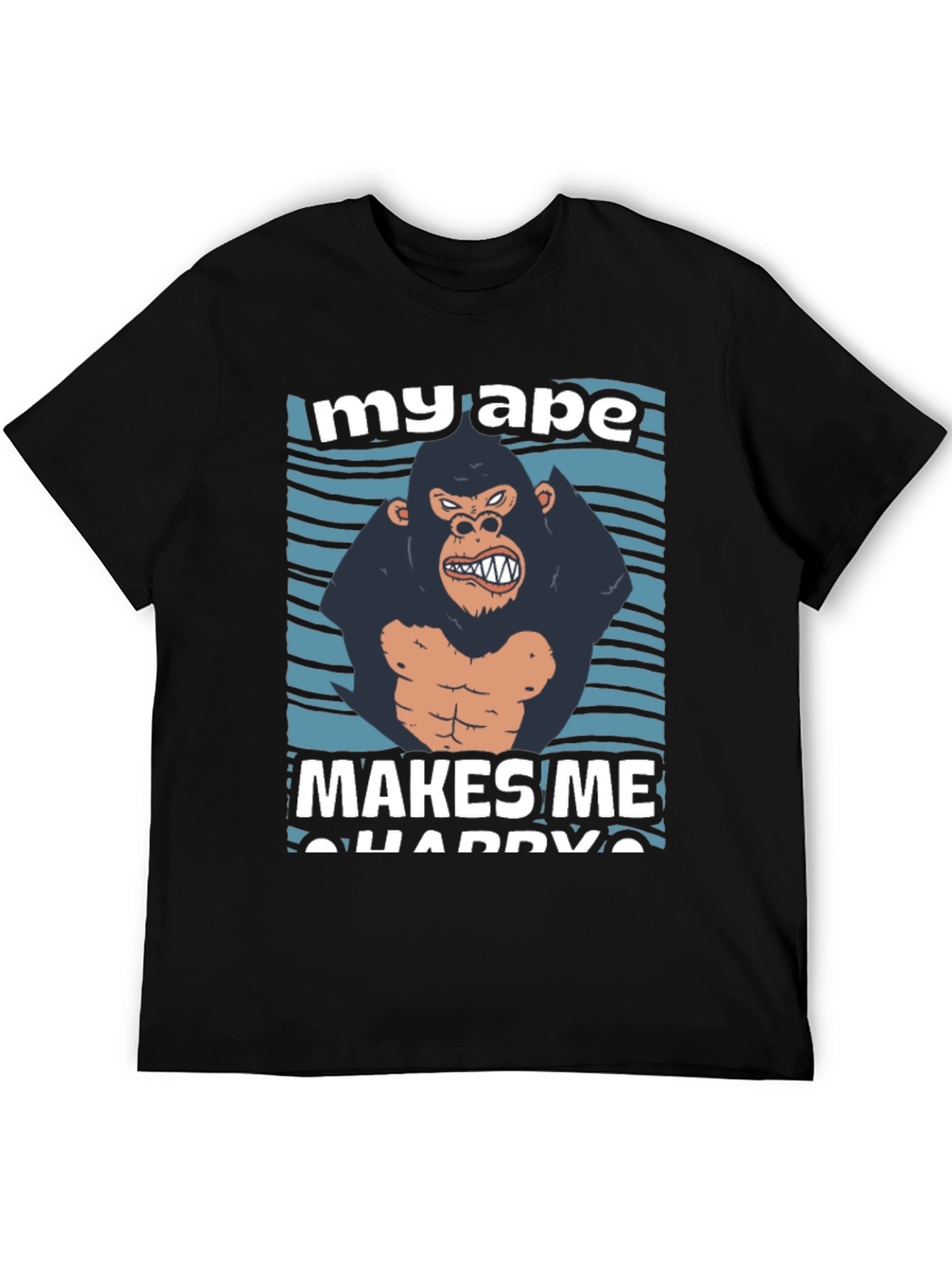 My Ape Makes Me Happy Graphic T-Shirt