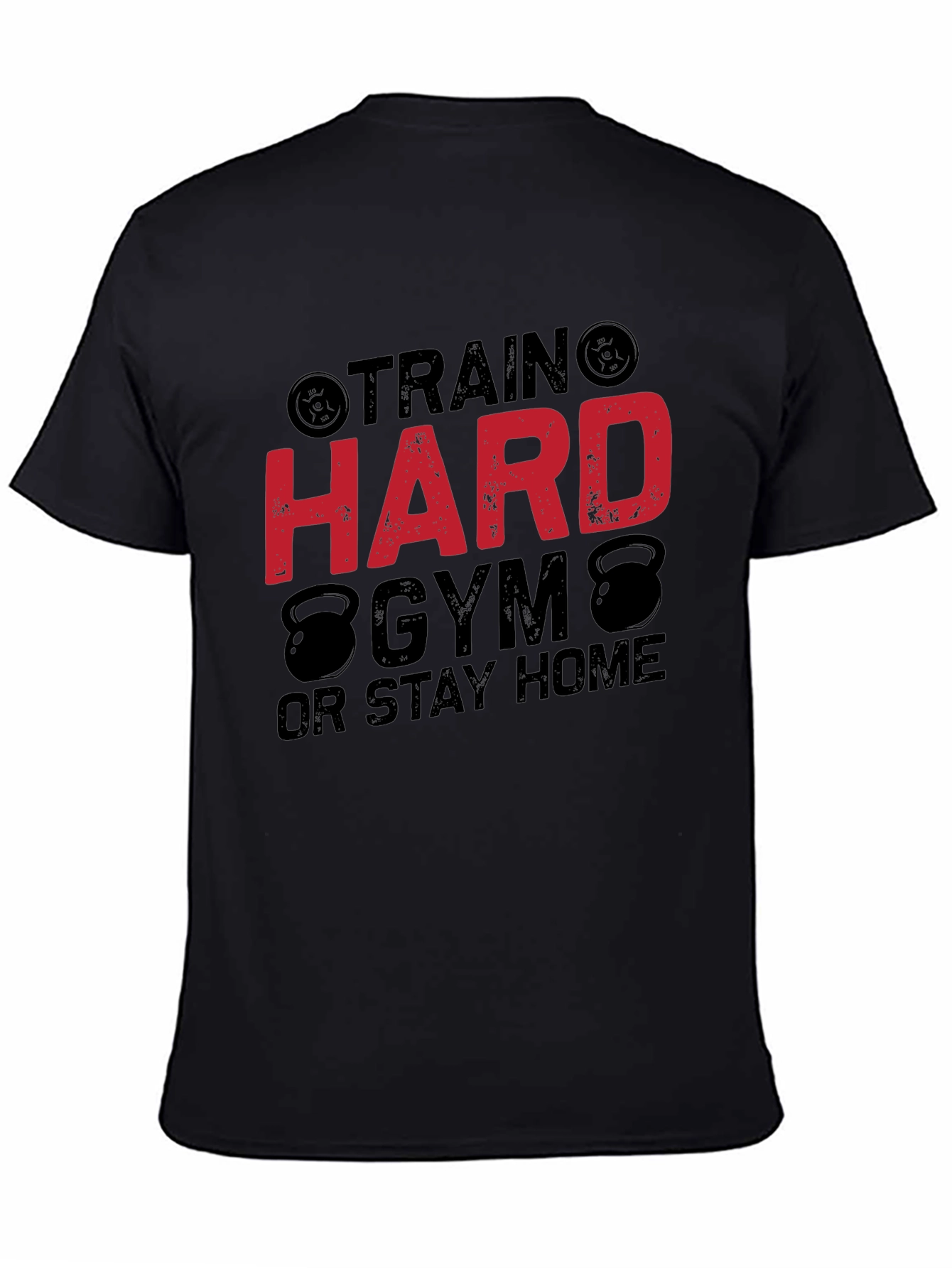 Train Hard Gym T-Shirt