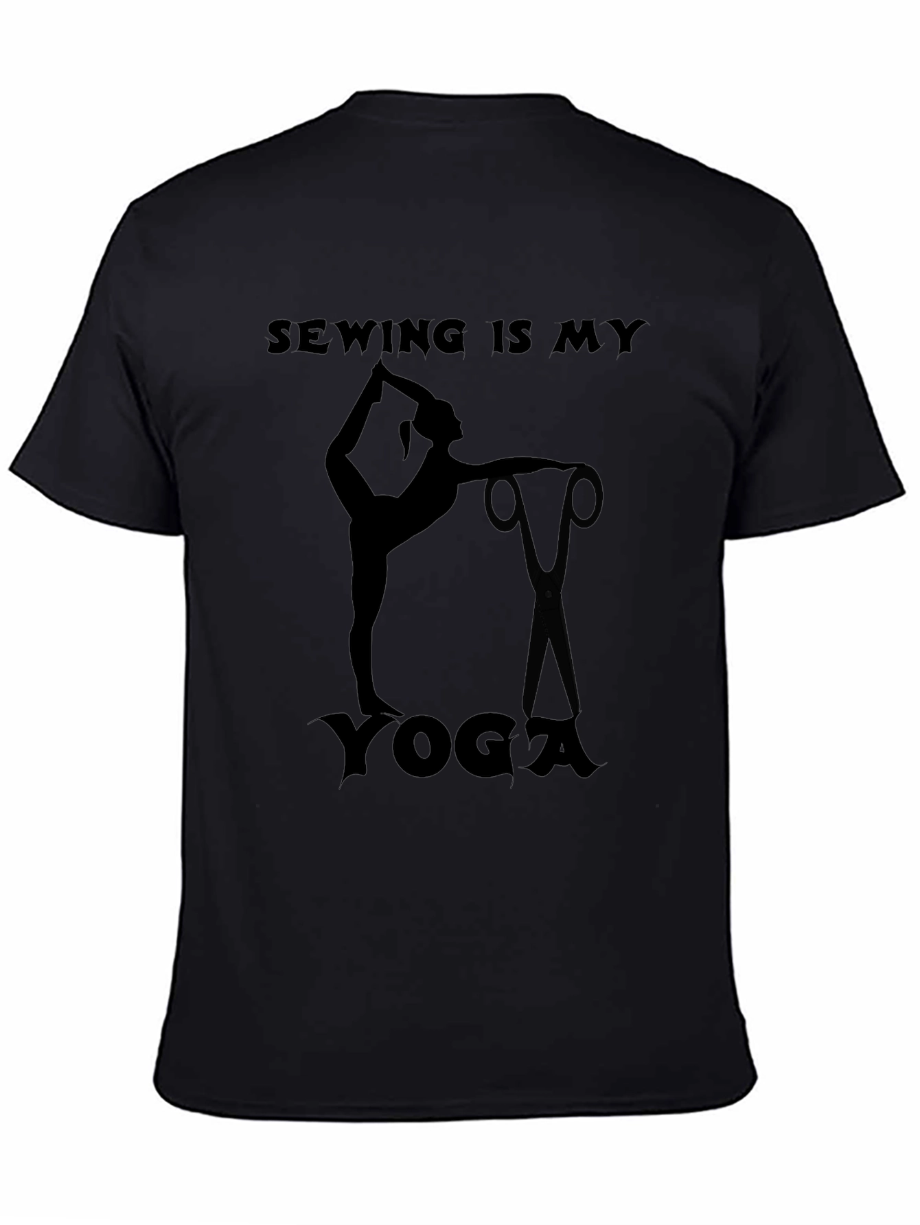 Sewing is My Yoga Graphic T-Shirt
