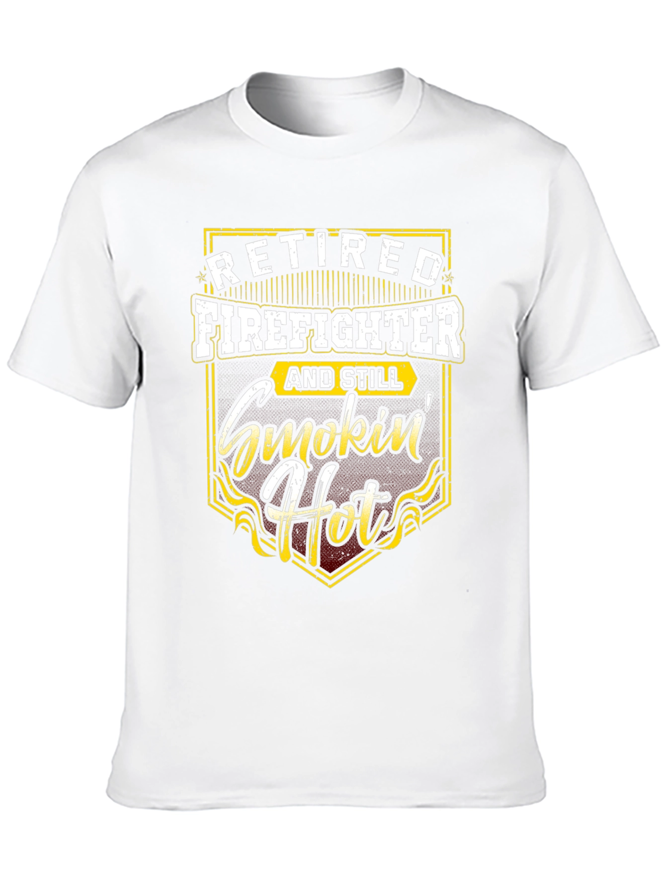 Retired Firefighter Smokin Hot T-Shirt