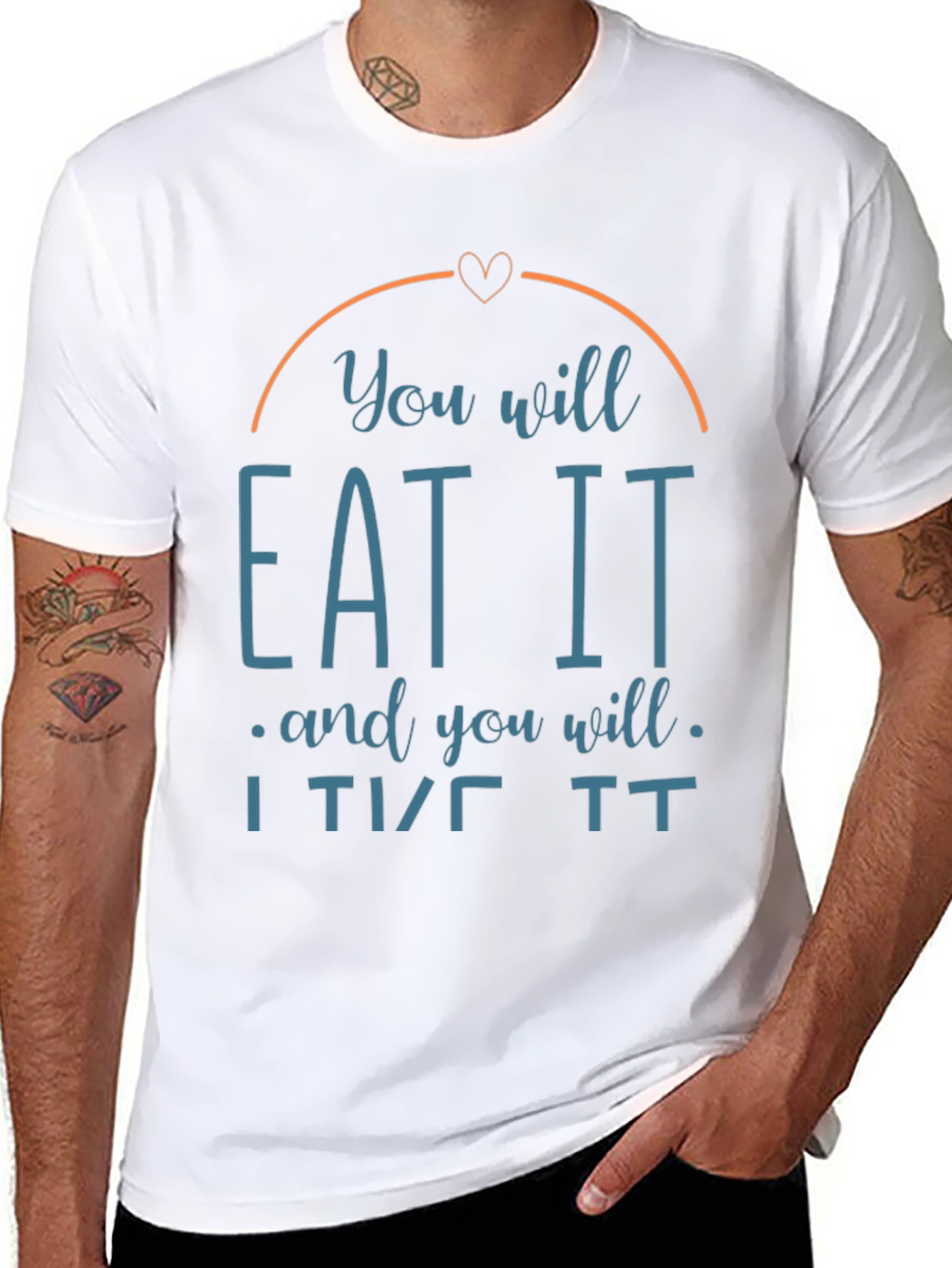 You Will Eat It T-Shirt Funny Foodie Tee