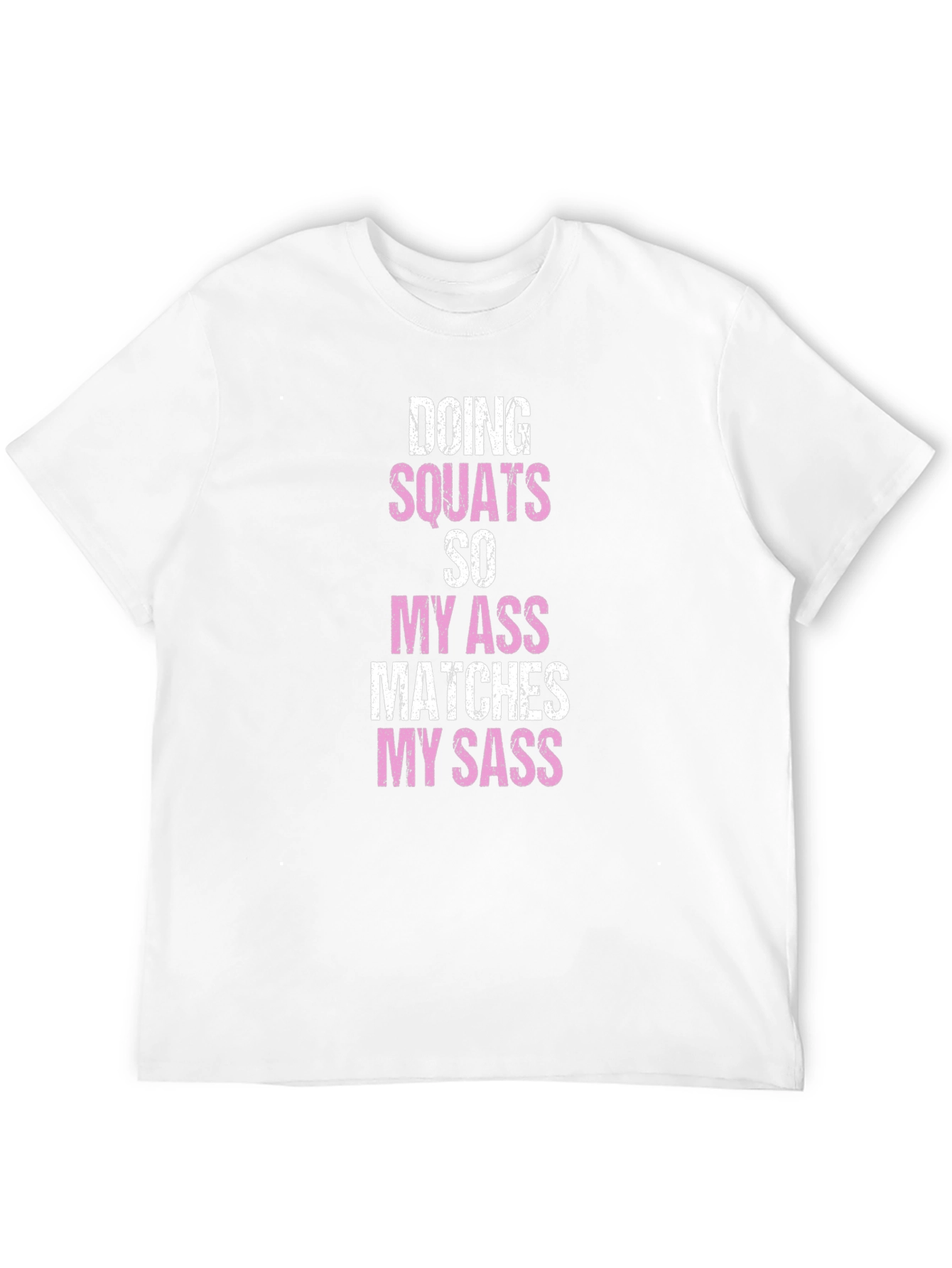 Squats & Sass T-Shirt - Funny Workout Tee