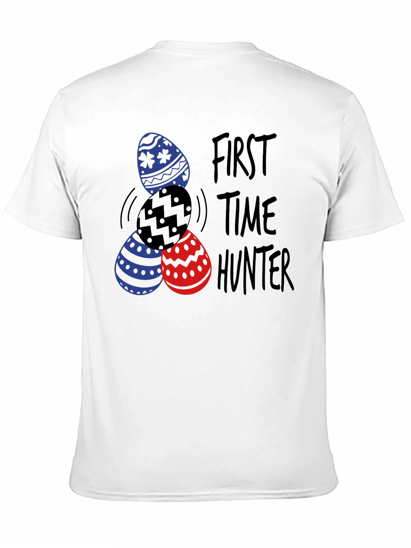 First Time Hunter Easter Egg T-Shirt