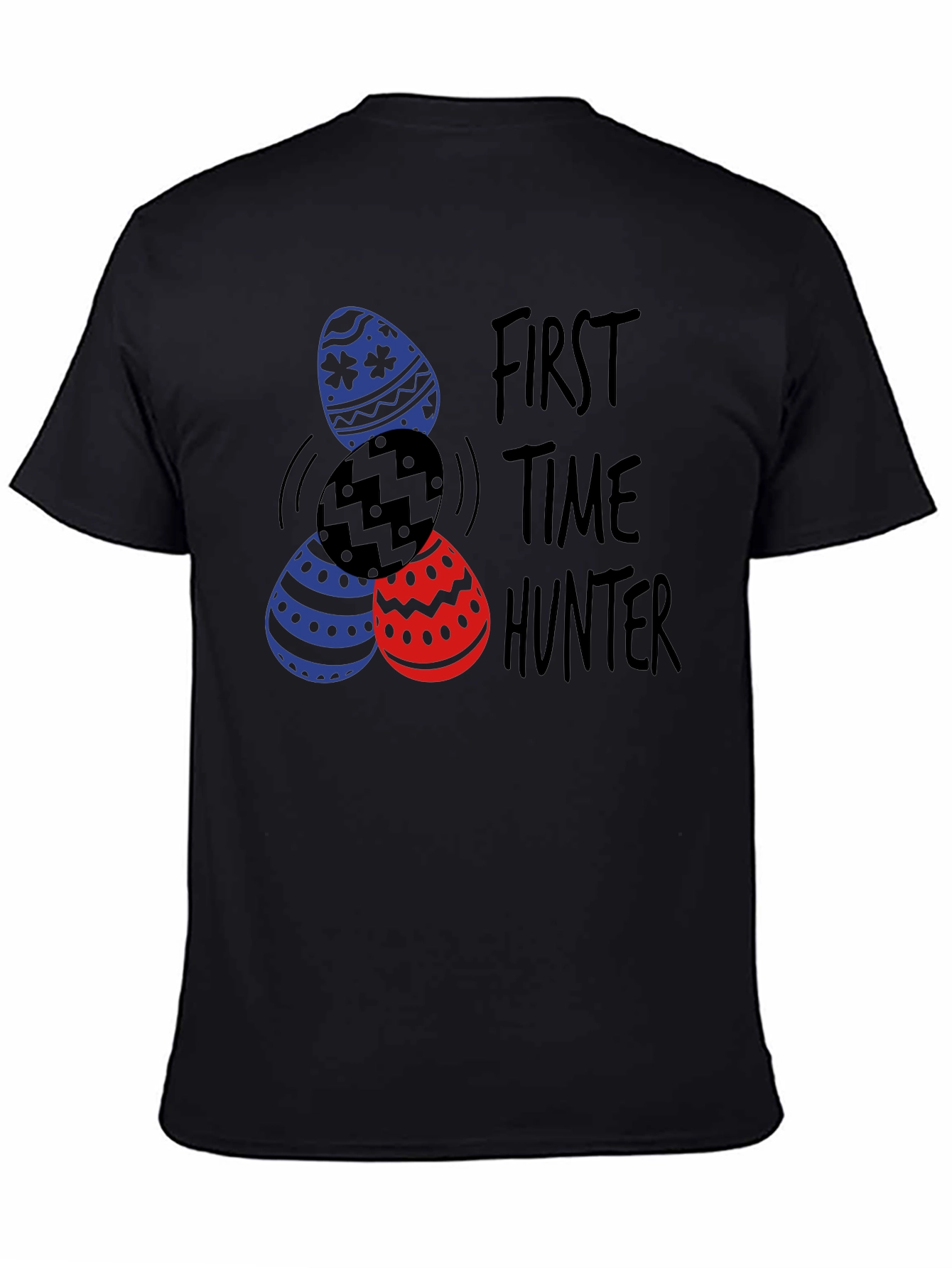 First Time Hunter Easter Egg T-Shirt