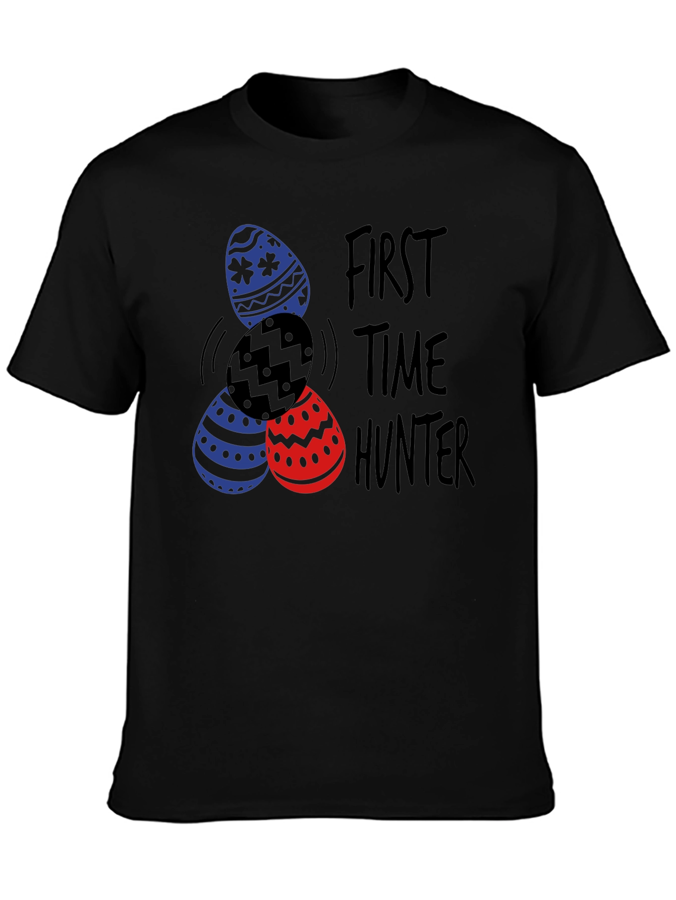First Time Hunter Easter Egg T-Shirt