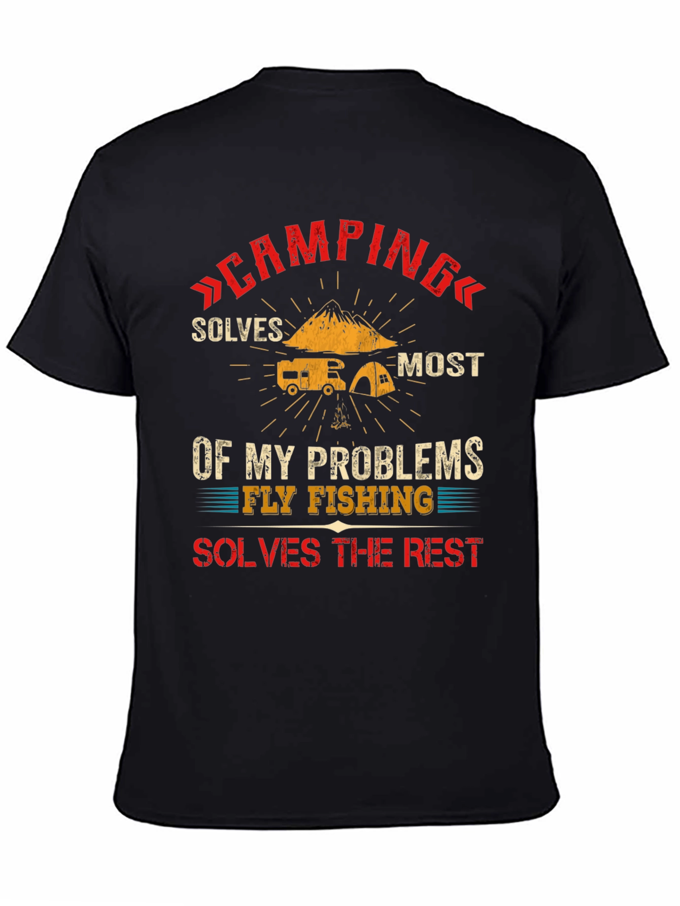Camping & Fishing T-Shirt - Solves My Problems
