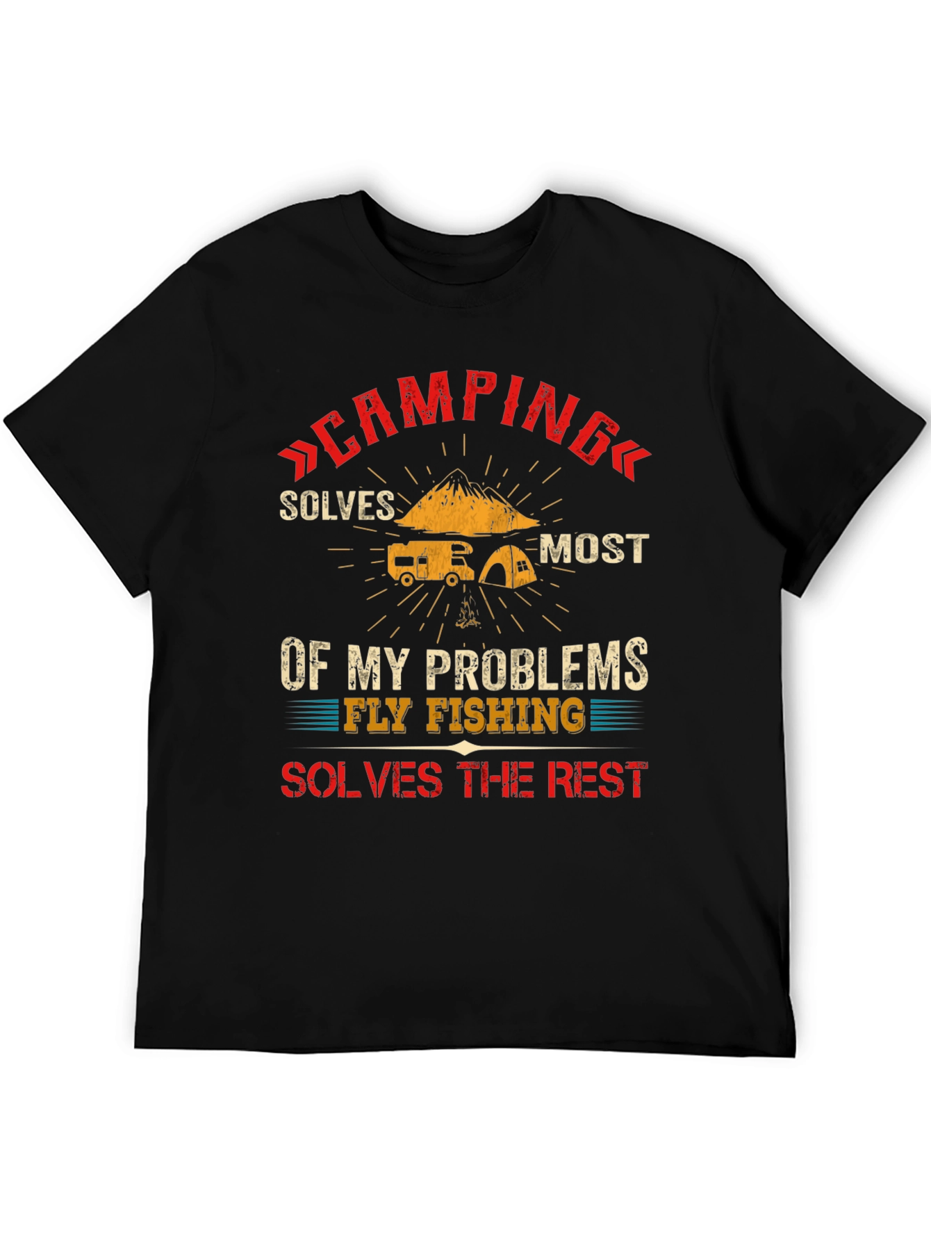 Camping & Fishing T-Shirt - Solves My Problems