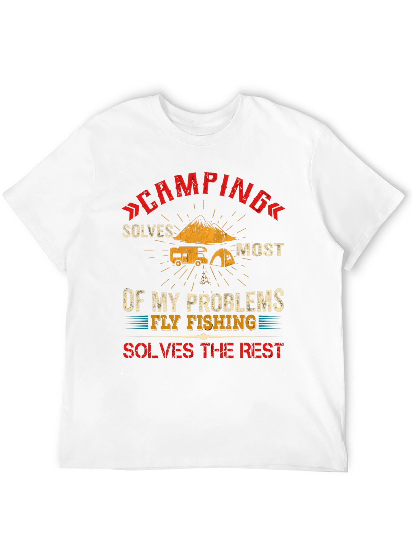 Camping & Fishing T-Shirt - Solves My Problems