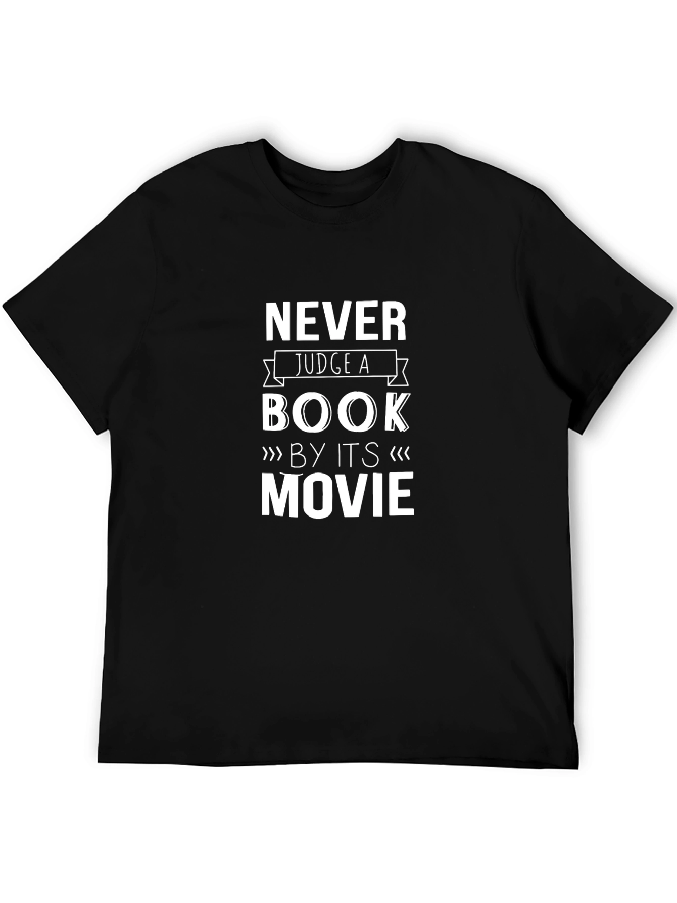 Never Judge a Book by its Movie Graphic Tee
