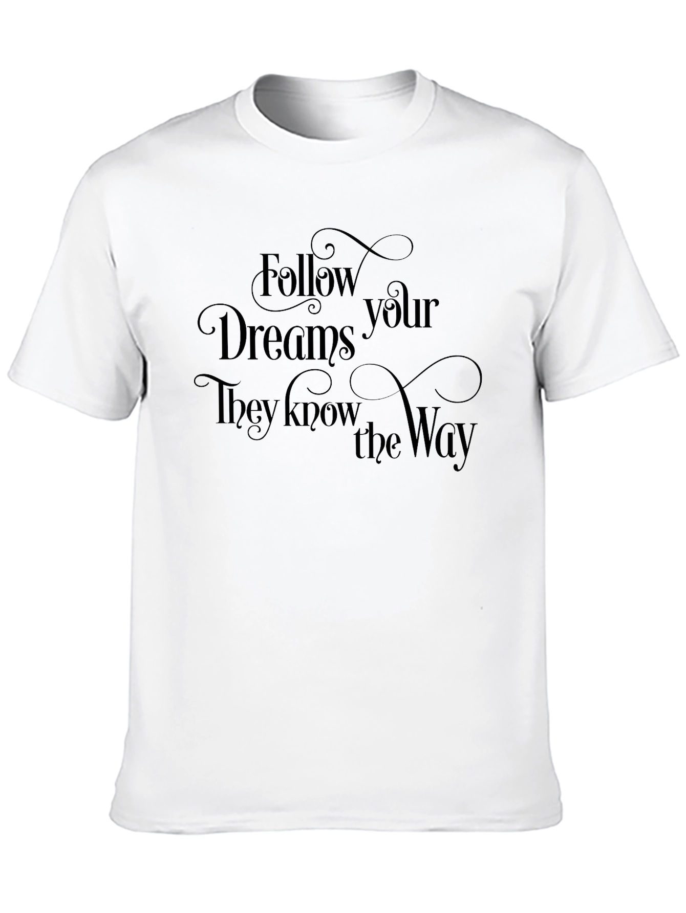 Follow Your Dreams Black Graphic T-Shirt