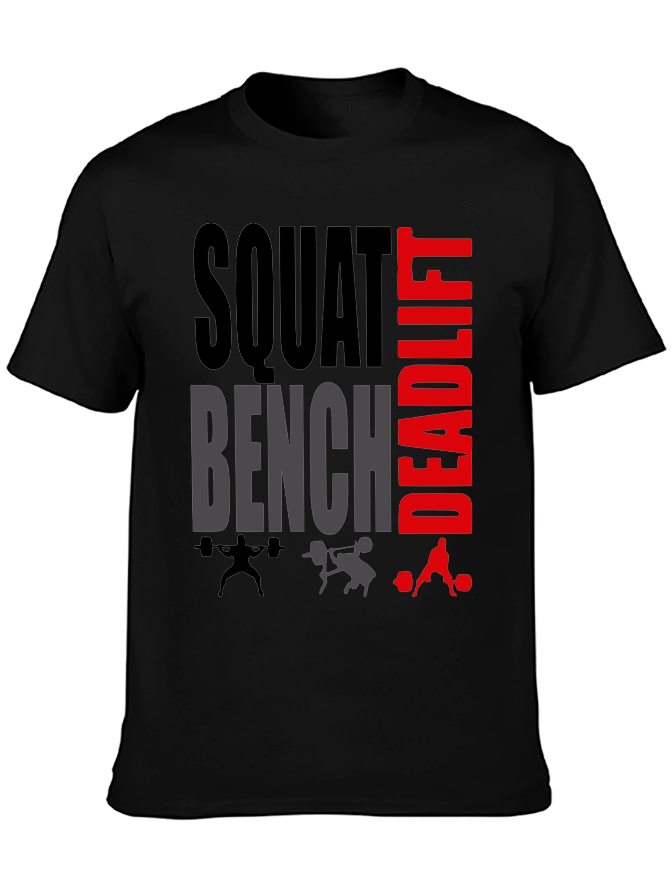 Squat Bench Deadlift Gym Workout T-Shirt