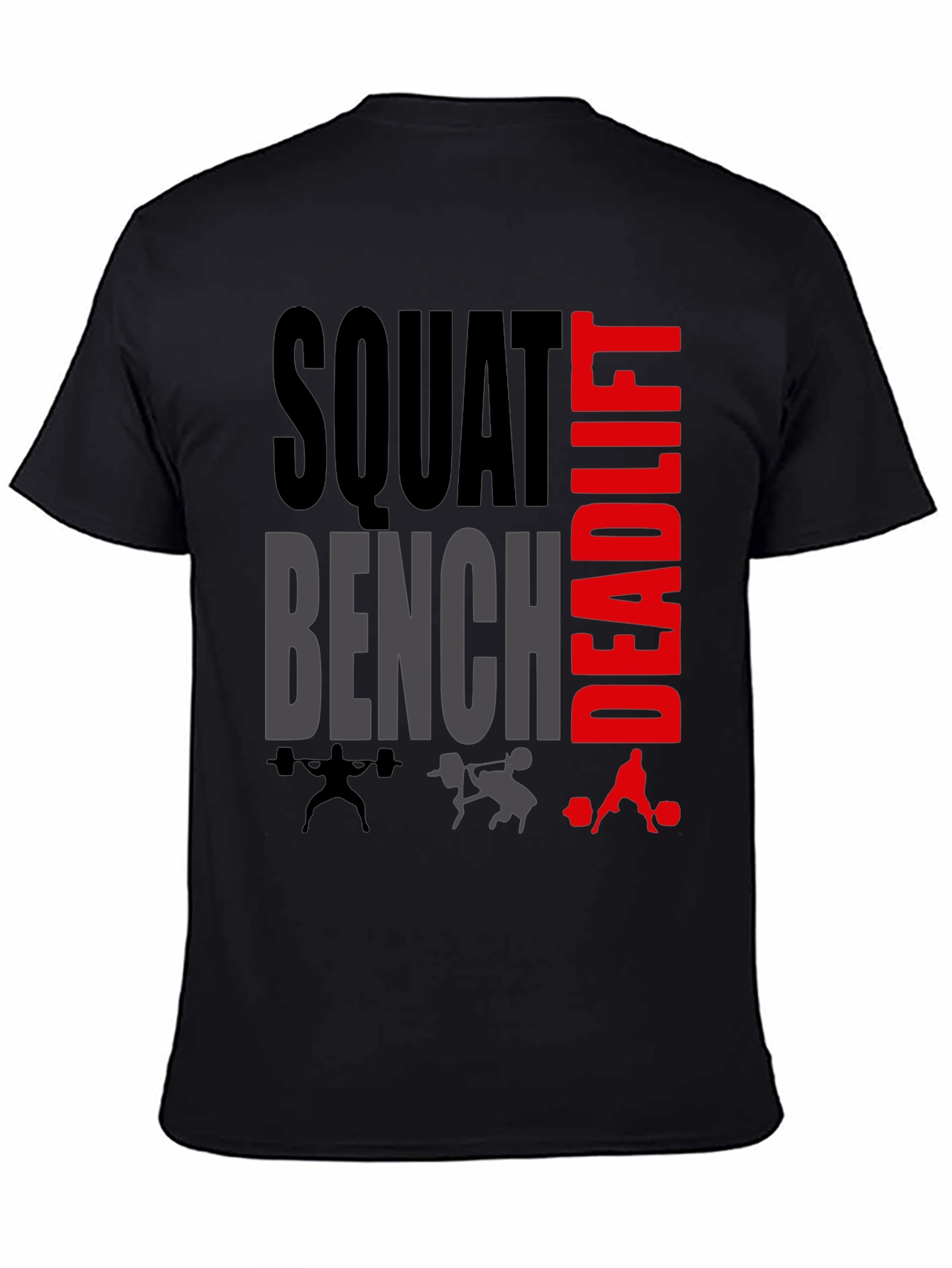 Squat Bench Deadlift Gym Workout T-Shirt