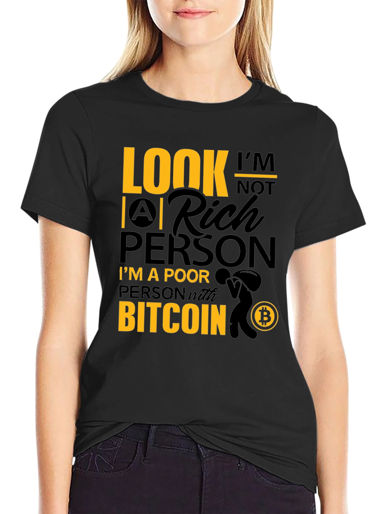 Bitcoin T-Shirt: Im A Poor Person with Bitcoin