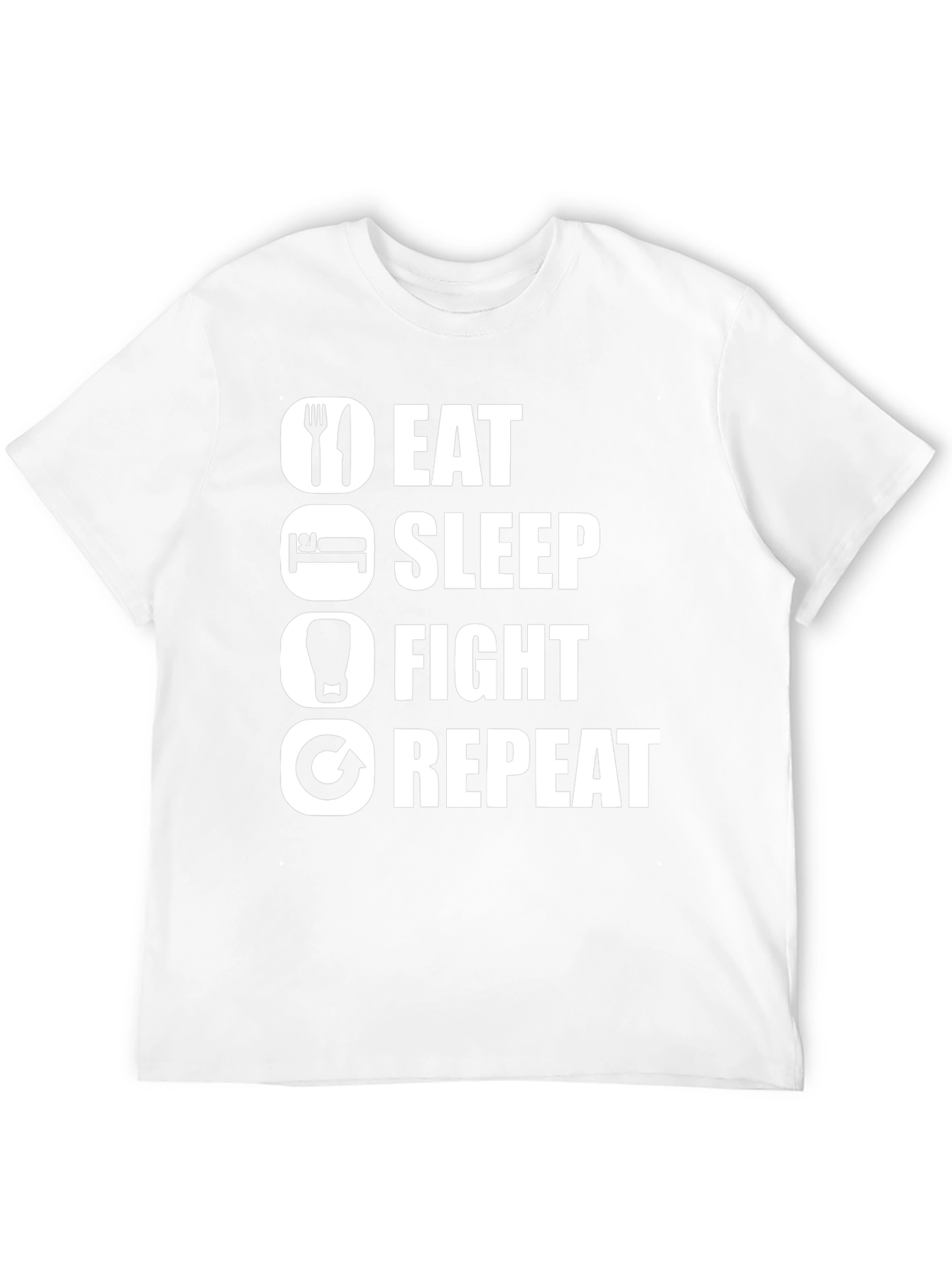 Eat Sleep Fight Repeat T-Shirt