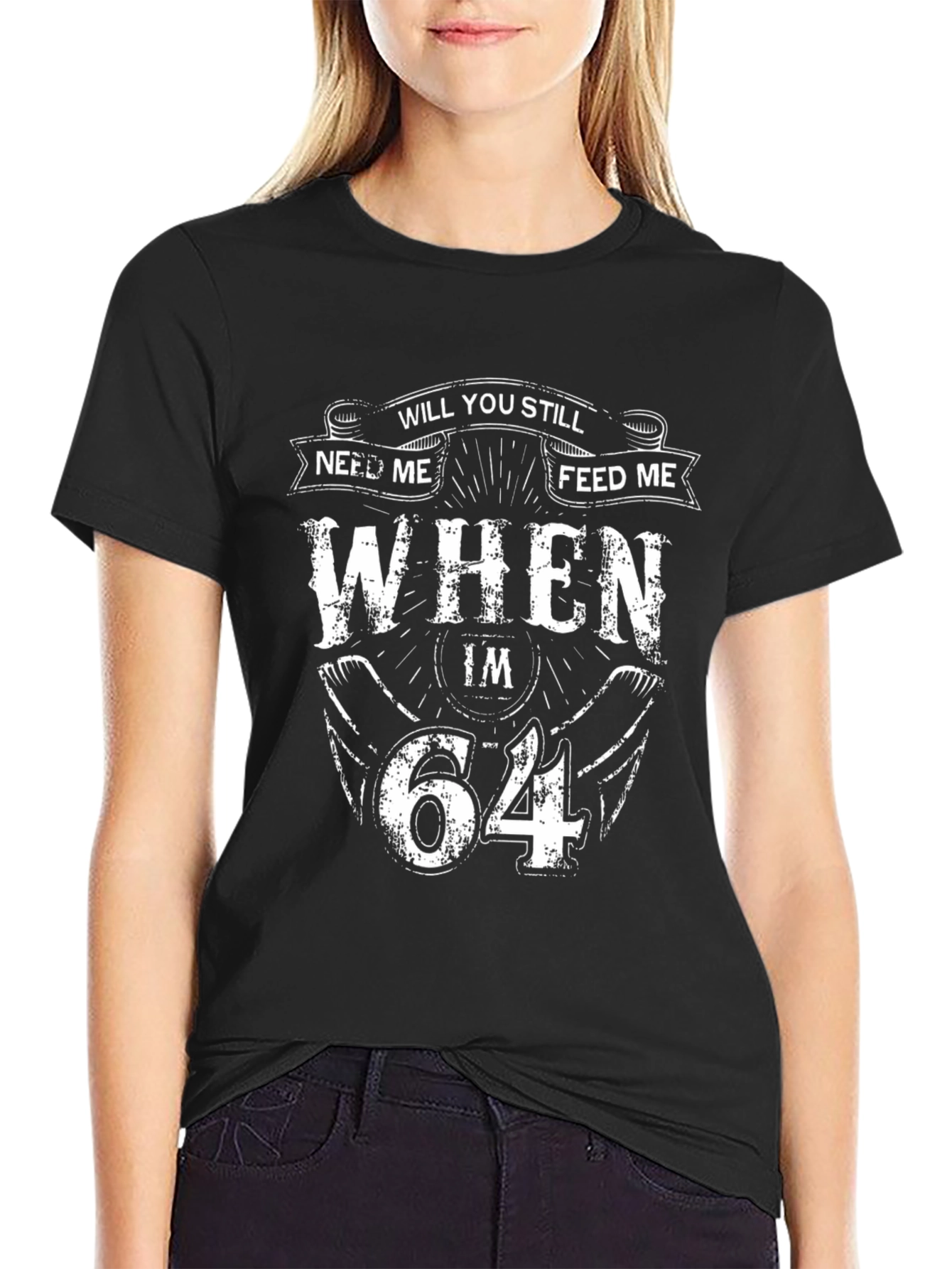 Will You Still Need Me T-Shirt