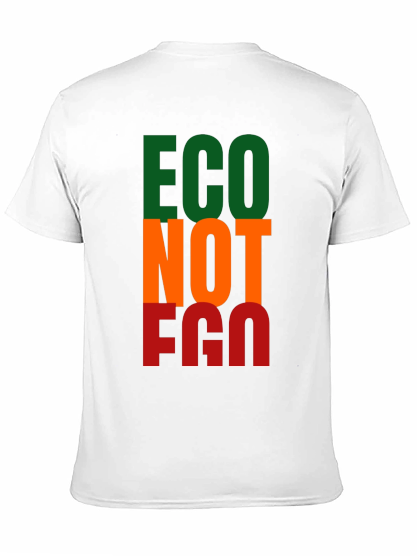 Eco Not Ego T-Shirt | Environmental Tee