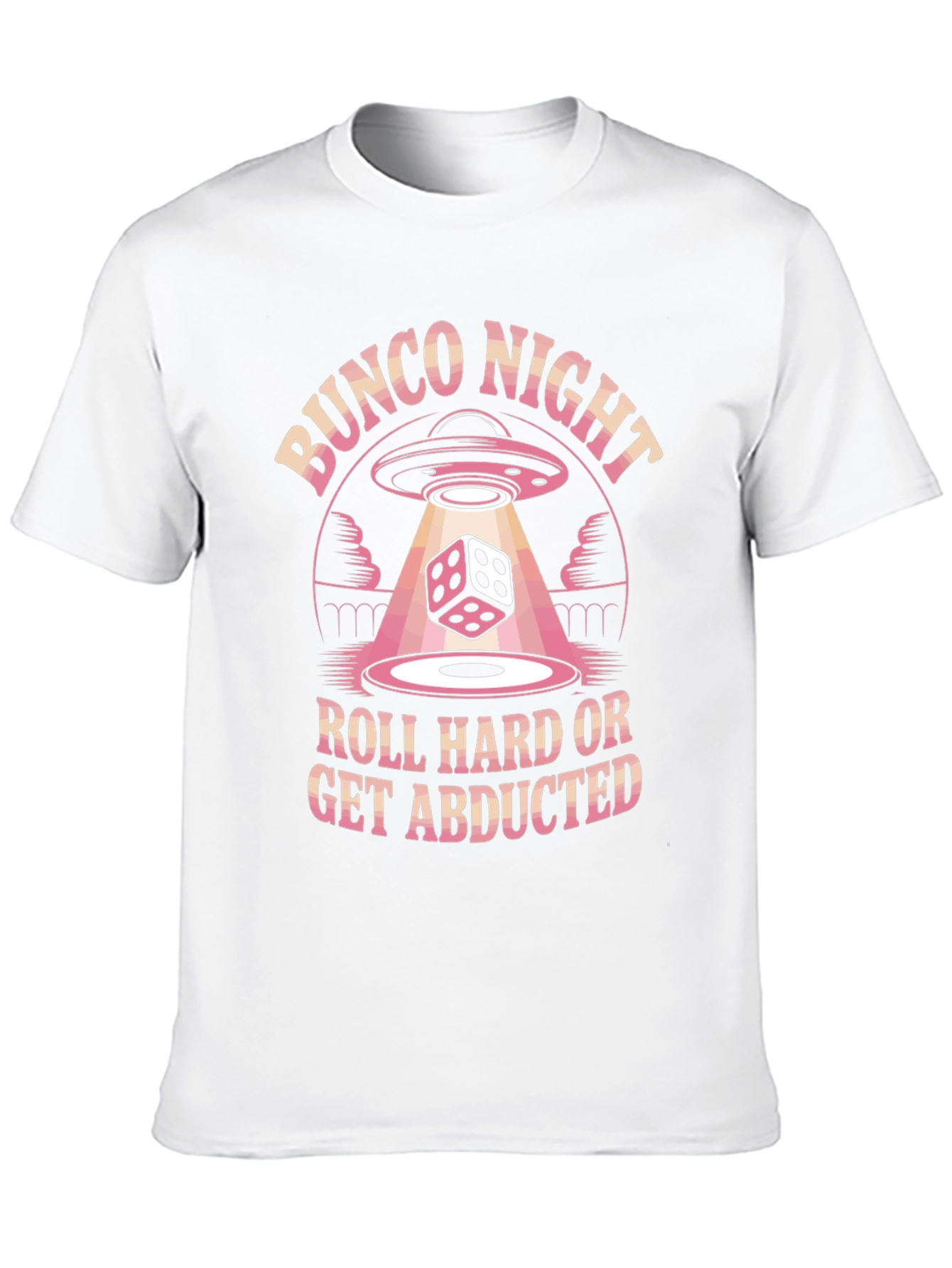 Bunco Night Roll Hard T-Shirt